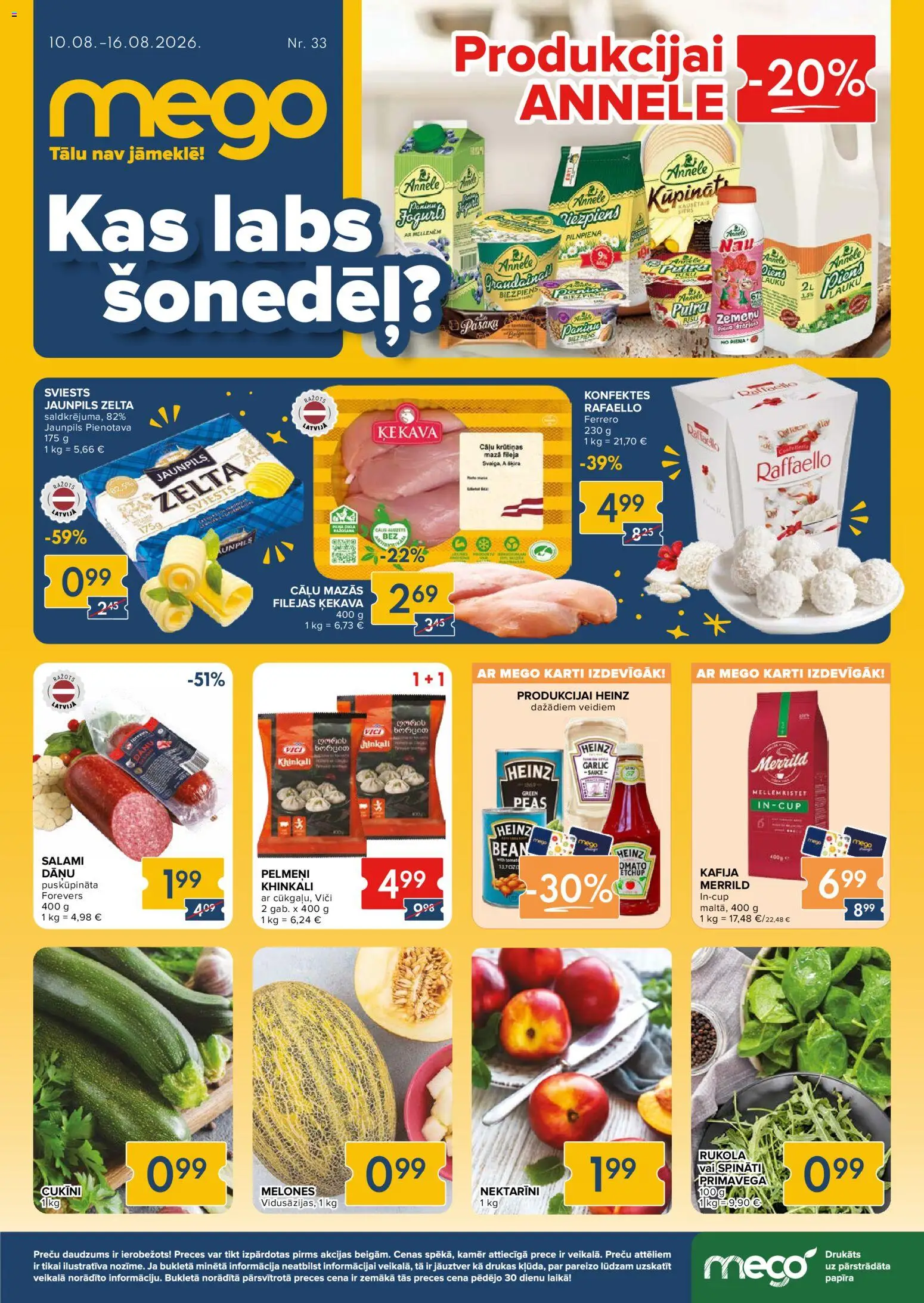 Skatīt Mego akciju bukletu, derīgs no 10.08.2026.