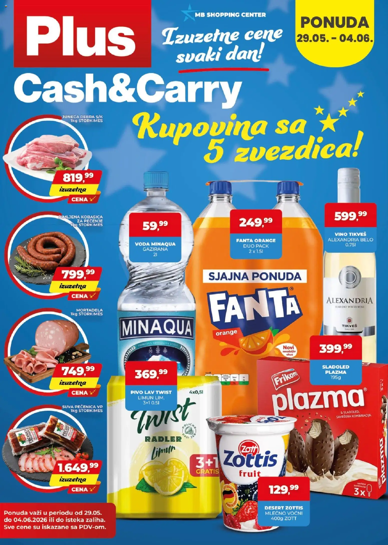 Pregled Plus Cash & Carry kataloga - važi od 29.05.2026 - Sladoled, Voda, Desert, Fanta, Mortadela, Radler, Pečenica, Plazma