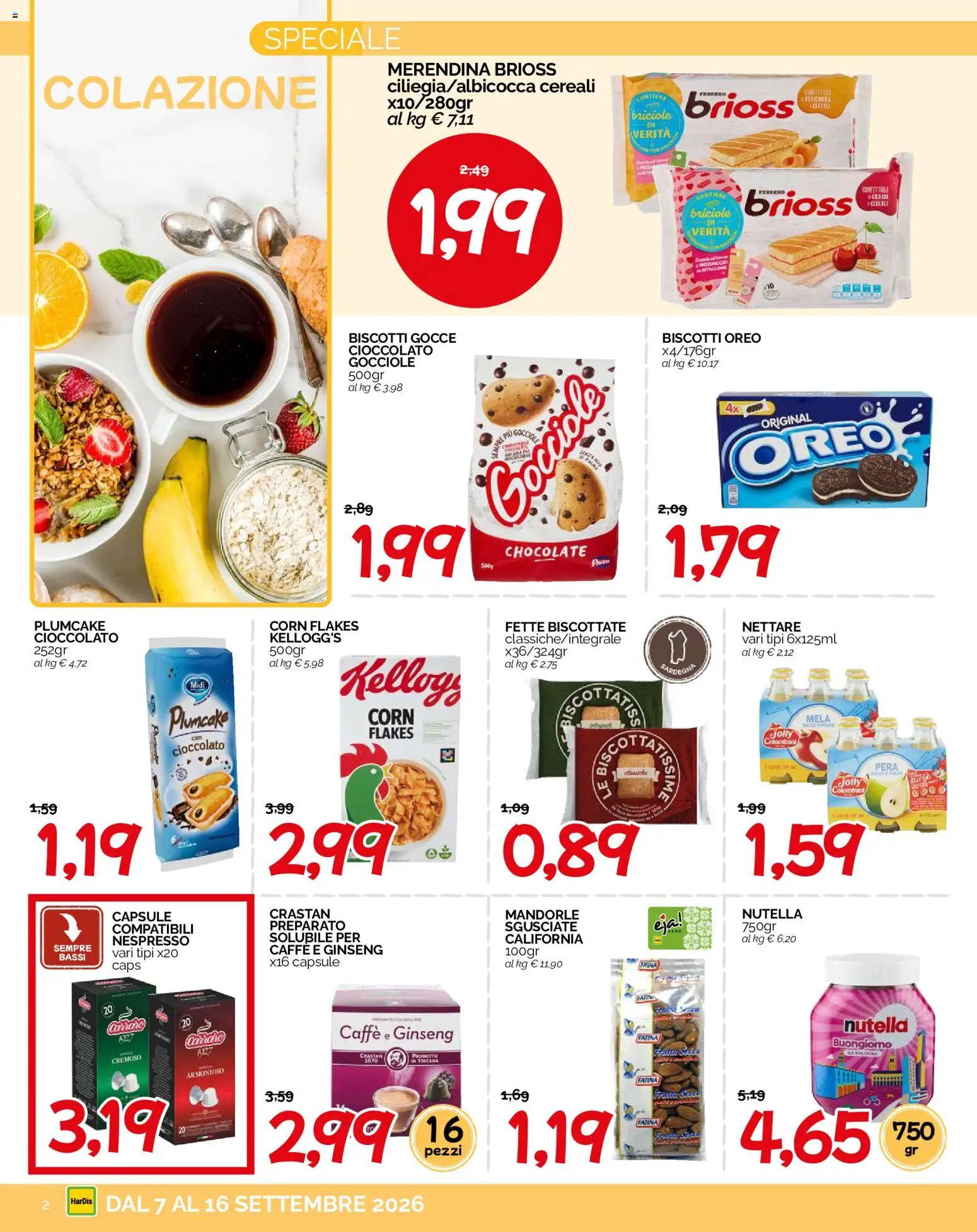 Anteprima dell'opuscolo HarDis volantino dal negozio HarDis valido da 07/09/2026 - Caffè, Biscotti, Nutella, Cioccolato, Cereali, Mandorle, Pera, Oreo