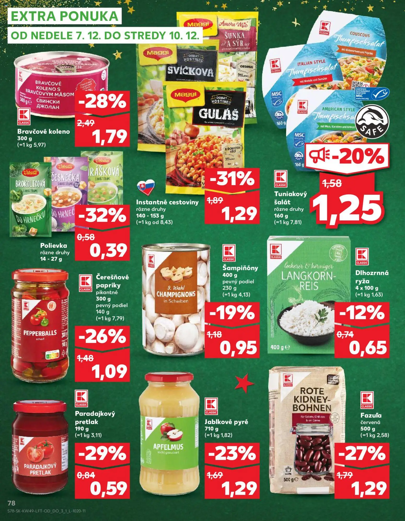 Náhľad Kaufland letáku platného od 04.12.2025 - Cestoviny, Syr, Šalát, Ryža, Fazuľa, Šunka, Bravčové koleno