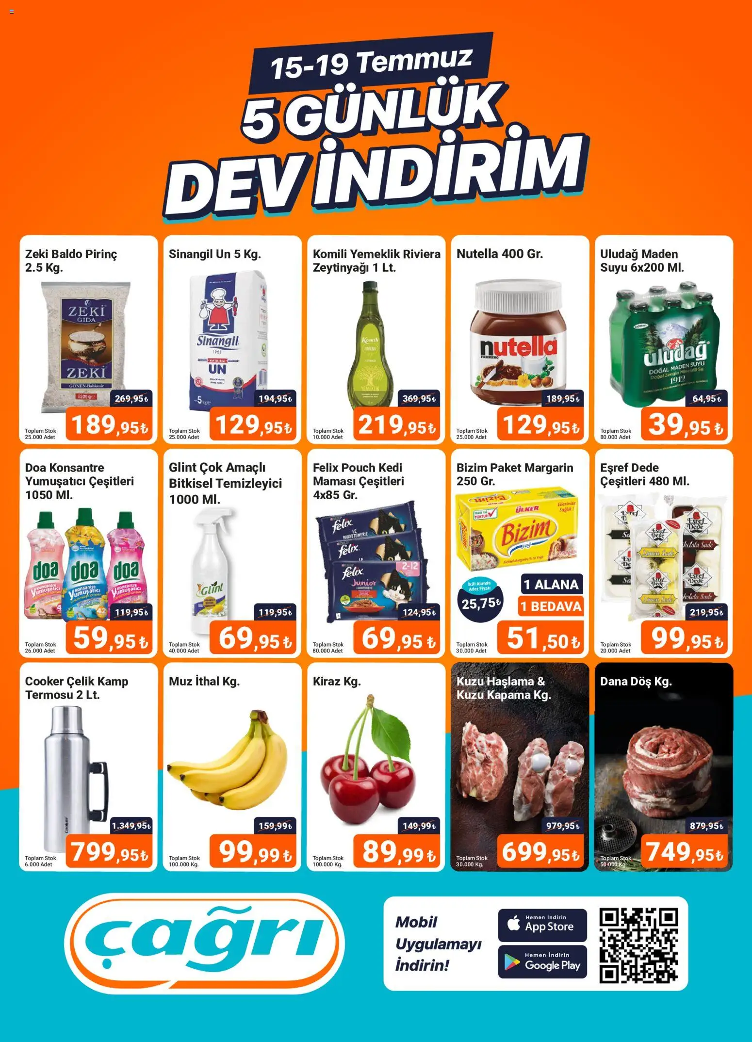 Çağrı Market Çağrı Market - 5 Günlük Dev İndirim 15.07.2026 - Broşürünün önizlemesi - Su, Zeytinyağı, Muz, Kiraz, Maden suyu, Pirinç, Yumuşatıcı