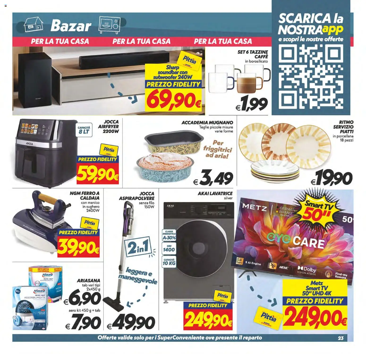 Anteprima dell'opuscolo SuperConveniente volantino Caltanissetta, San Cataldo, Avola, Lascari, Milazzo, Barcellona dal negozio SuperConveniente valido da 23/10/2026 - Caffè, TV, Aspirapolvere, Piatti, Caldaia, smart TV, Ferro, Soundbar