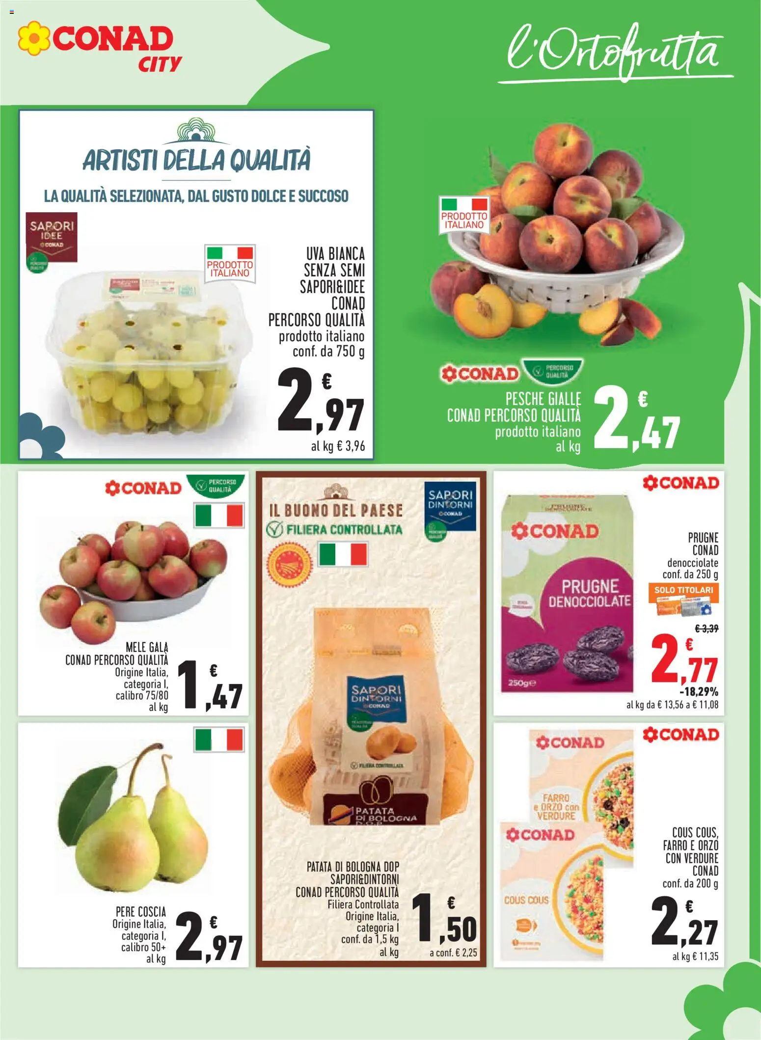 Anteprima dell'opuscolo Conad volantino City Piemonte dal negozio Conad valido da 27/08/2026 - Cous cous, Farro, Prugne, Verdure, Uva, Mele, Pesche, Pere