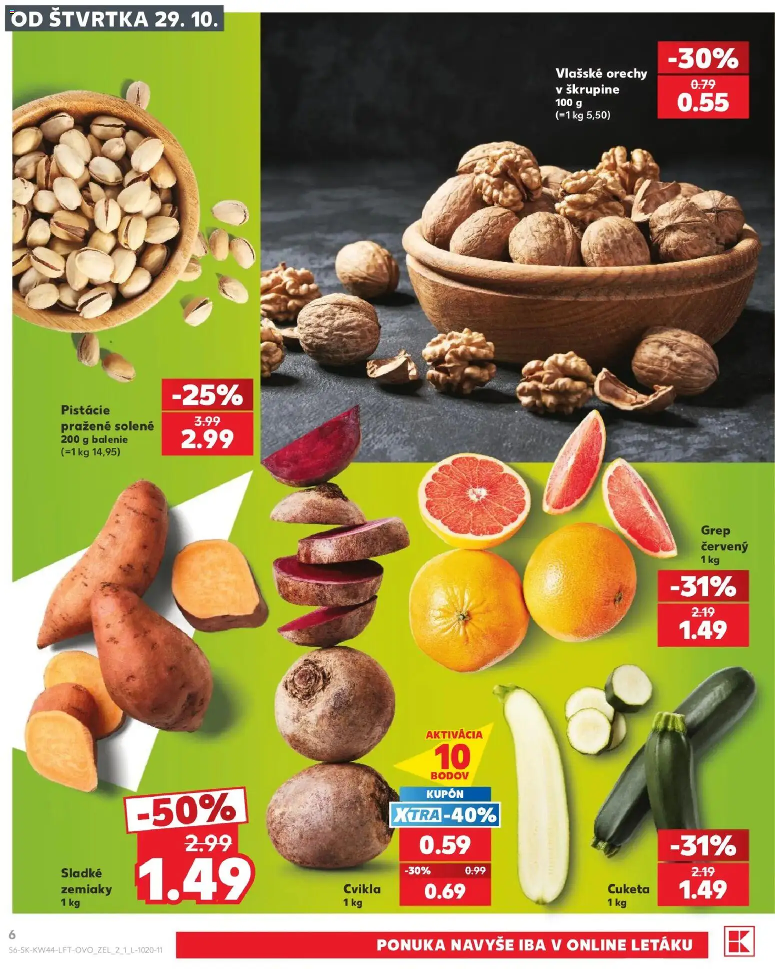 Náhľad Kaufland letáku platného od 29.10.2026 - Cuketa, Orechy, Cvikla, Zemiaky, Vlašské orechy, Grep, Pistácie
