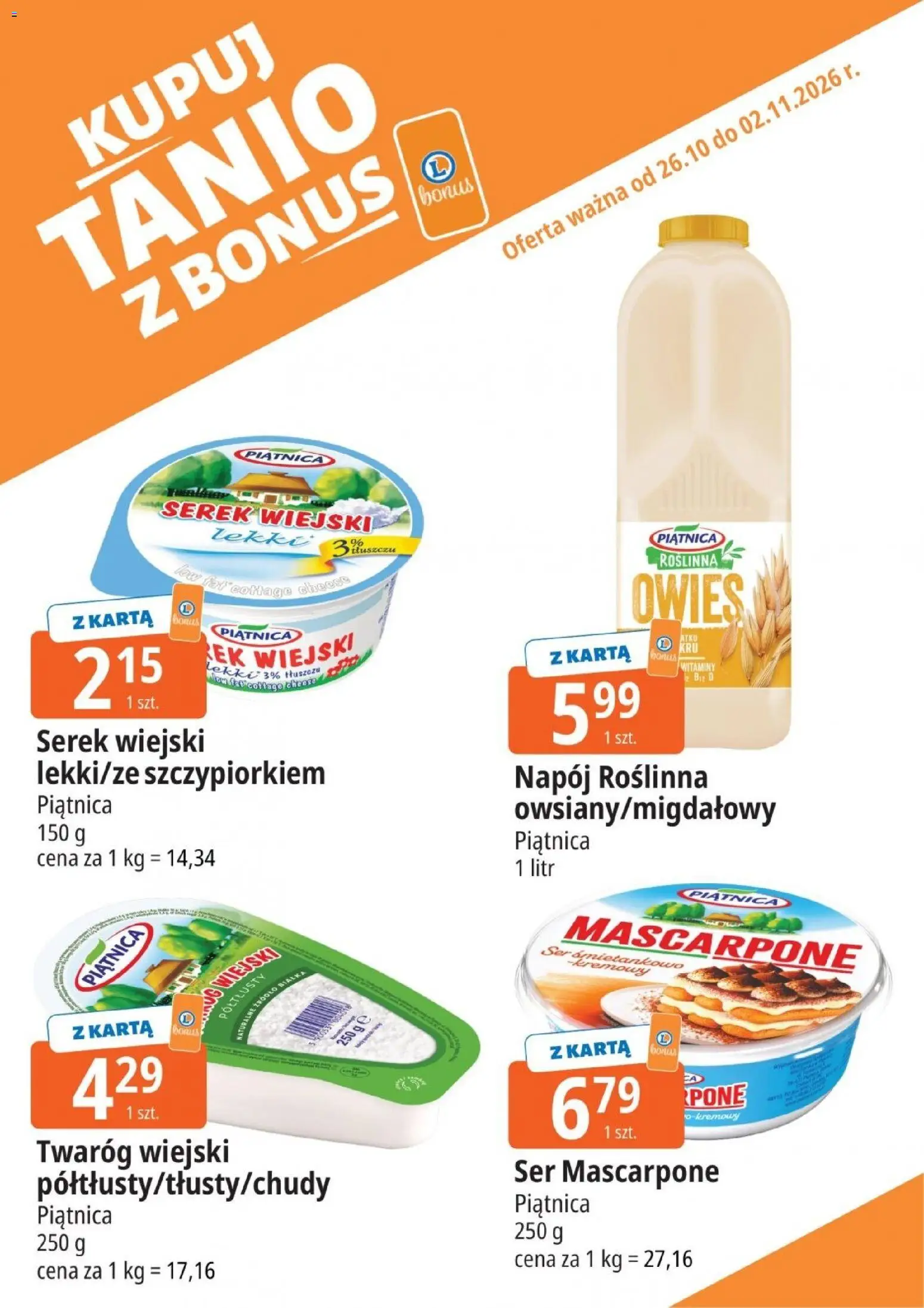 Pogląd gazetki "E.Leclerc gazetka - Kupuj Tanio Z Bonus" ze sklepu E.Leclerc ważnej od 26.10.2026 - Mascarpone, Ser, Karta, Piątnica, Twaróg, Serek, Ser mascarpone, Serek wiejski lekki