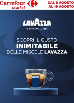 Anteprima dell'opuscolo Carrefour volantino Market Lavazza dal negozio Carrefour valido da 06/08/2026