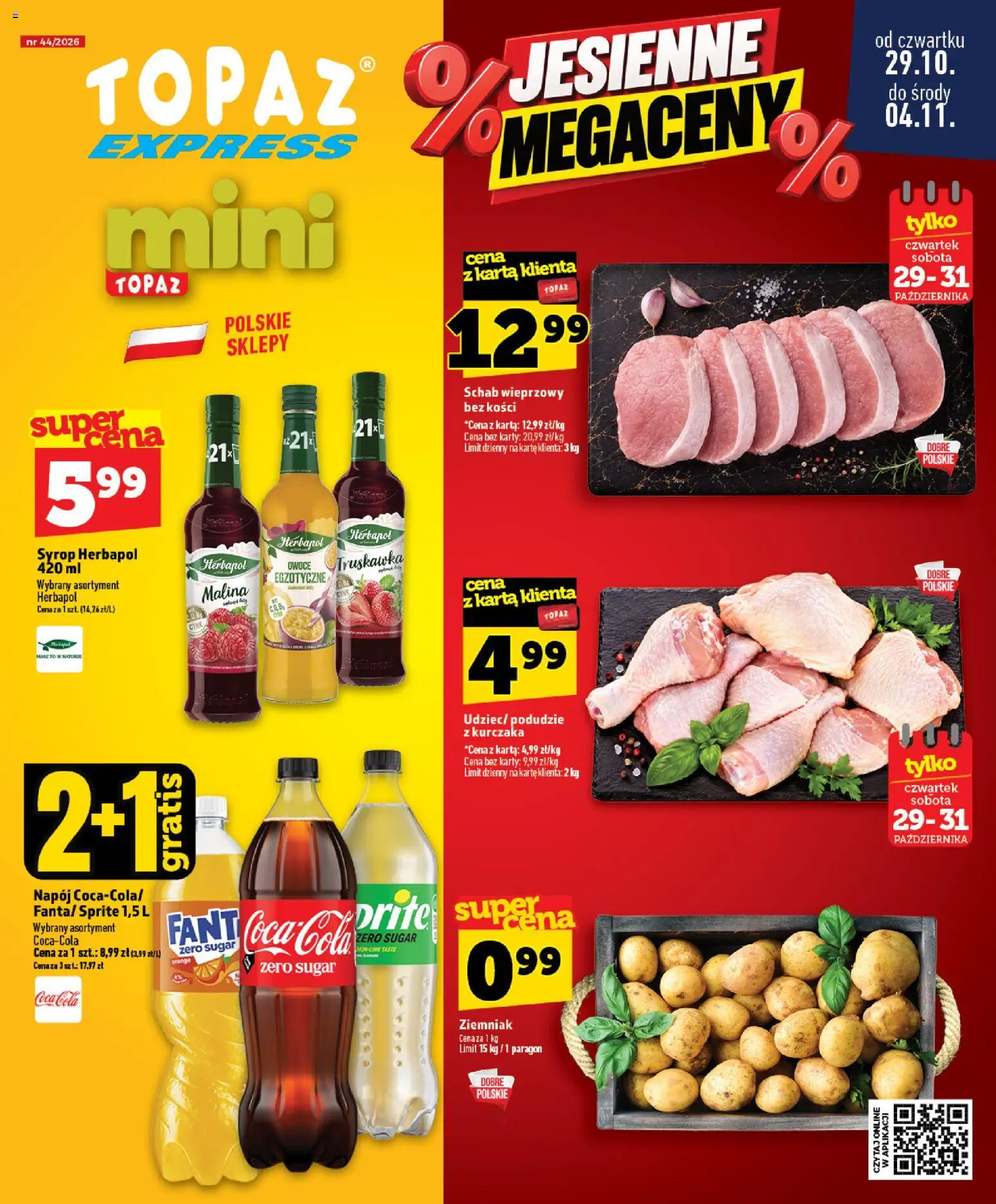 Pogląd gazetki "Topaz gazetka - Express" ze sklepu Topaz ważnej od 29.10.2026 - Coca cola, Owoce, Schab, Malina, Karta, Sprite, Podudzie z kurczaka, Schab wieprzowy