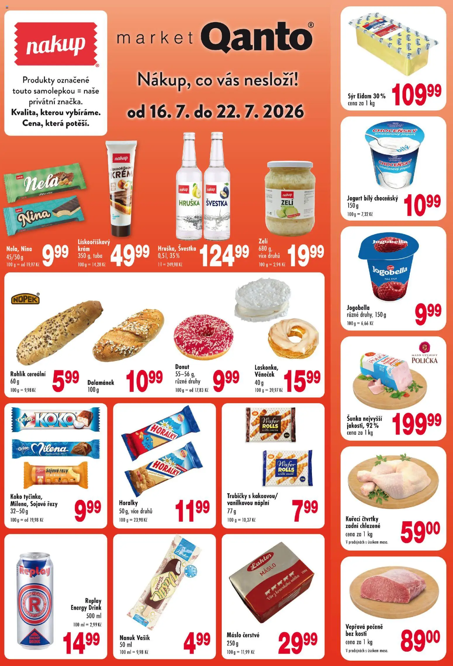Náhled nabídky: Astur & Qanto Astur & Qanto leták platný od 16.07.2026 - Rohlík, Maso, Donut, Šunka, Energy drink, Tuba, Krém, Smetanový jogurt
