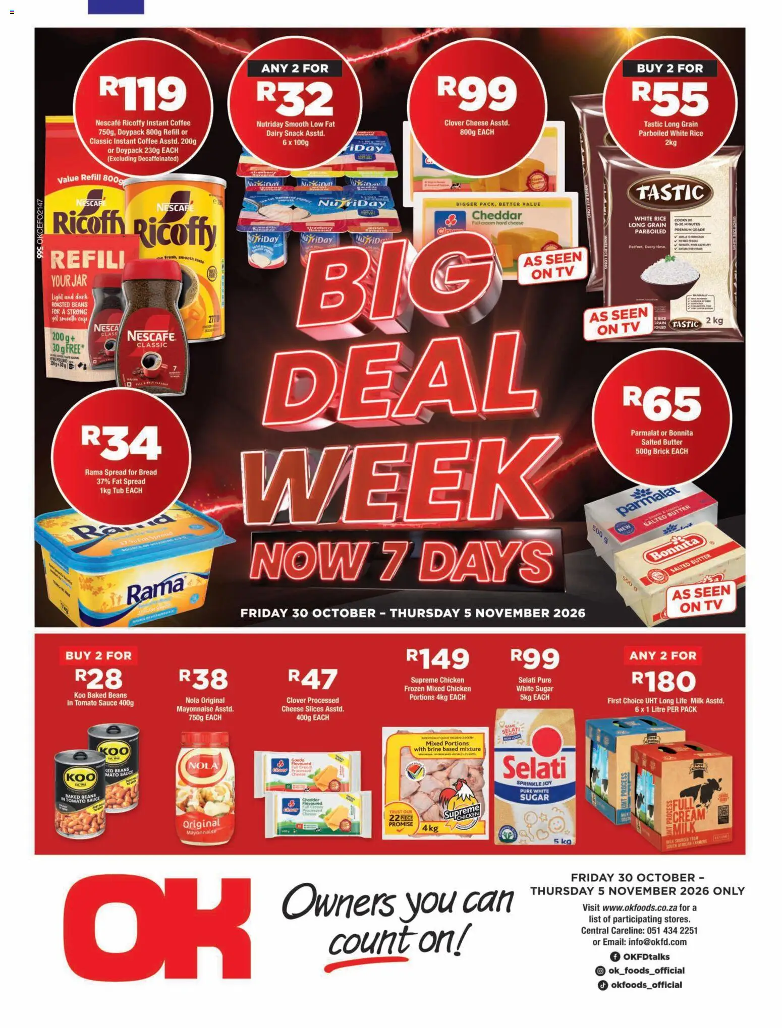 Preview of OK Foods flyer valid from 30/10/2026 - Coffee, TV, Butter, Light, Rice, Tomato sauce, Baked beans, Spread