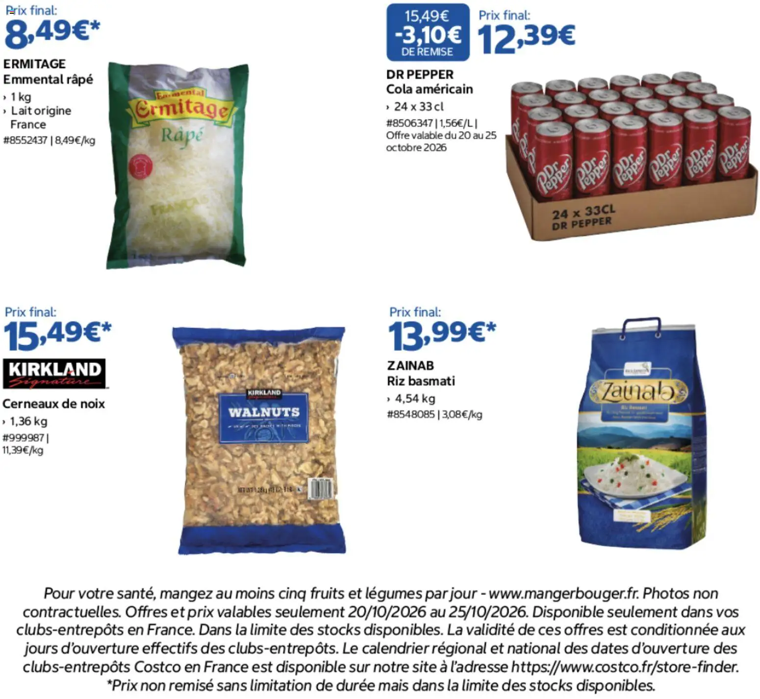Prévisualisation de Costco Votre valeur sûre au quotidien du 20 au 25 octobre du magasin Costco formulaire valide 20/10/2026 - Calendrier, Fruits, Lait, Noix, Riz, Emmental, Riz basmati, Cerneaux de noix