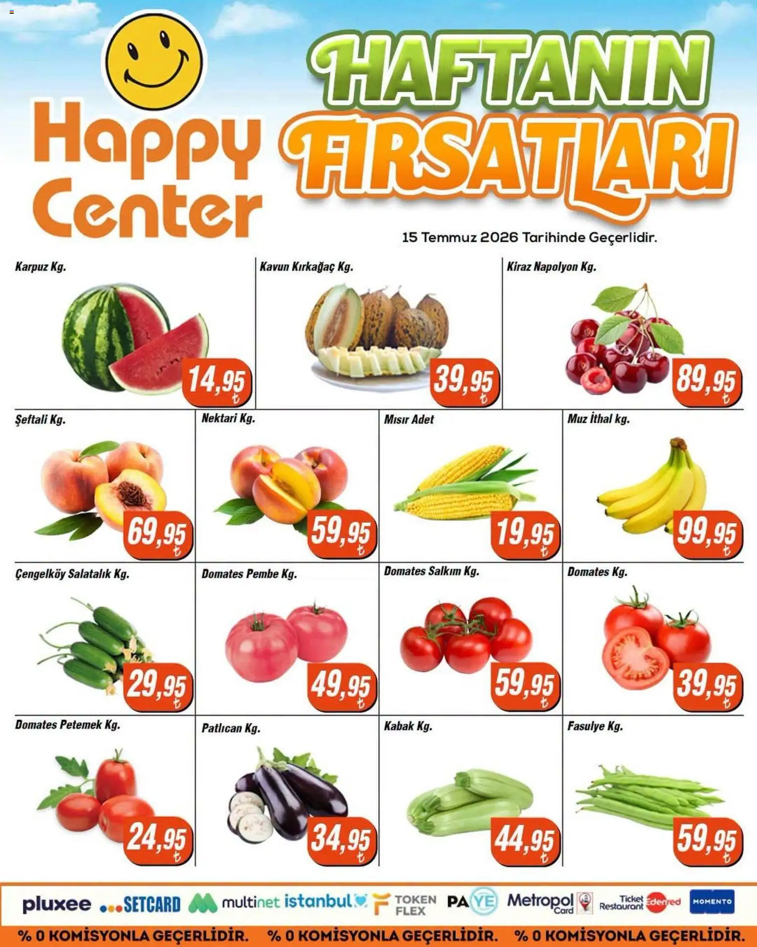 Happy Center Happy Center - Manav 15.07.2026 - Broşürünün önizlemesi - Mısır, Karpuz, Domates, Muz, Kiraz, Fasulye, Şeftali, Salatalık