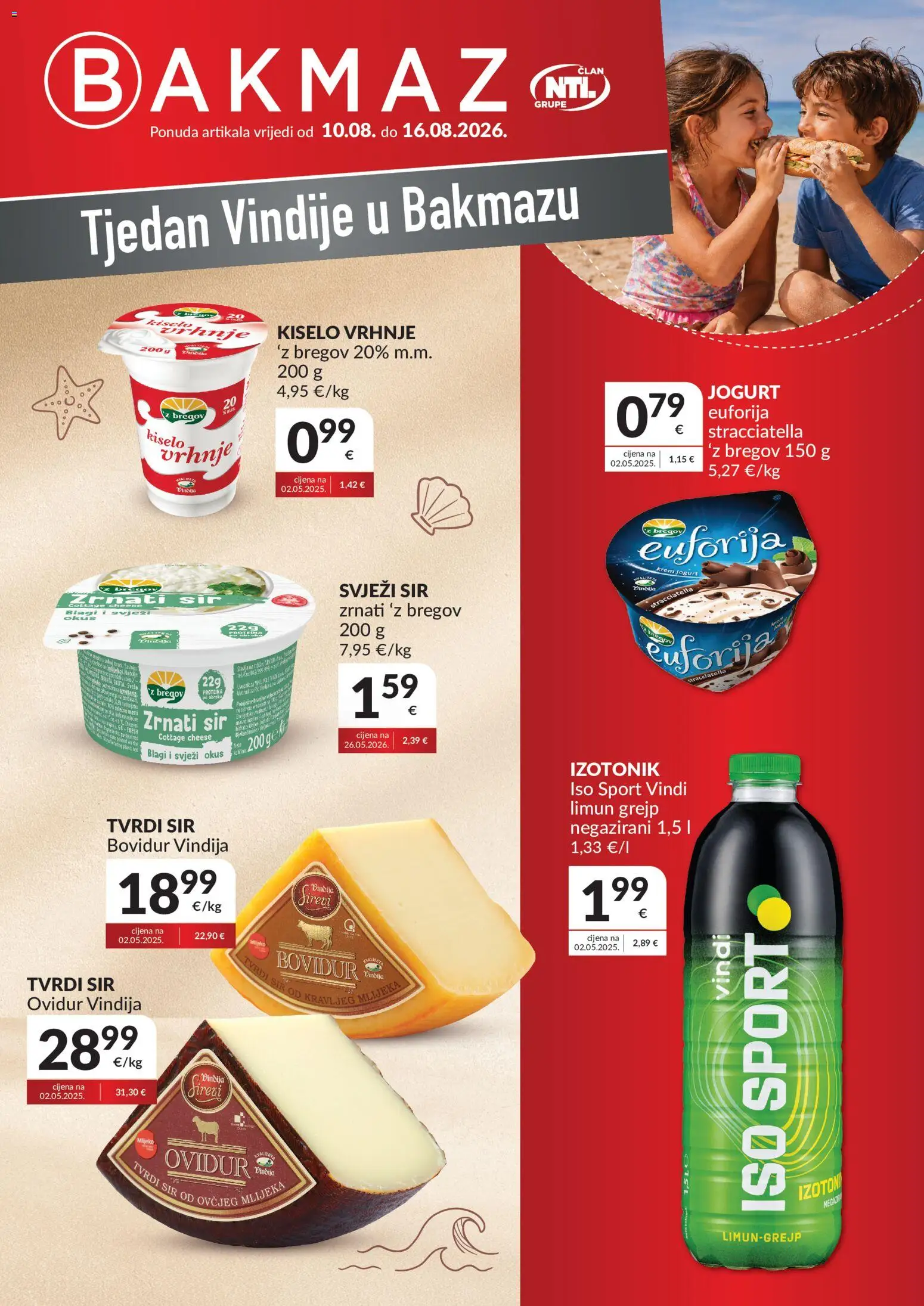 Pregled letka Bakmaz Tjedan Vindije trgovine Bakmaz vrijedi od 10.08.2026 - Vindija, Limun, Sir, Jogurt, Grejp, Svježi sir, Cottage, Tvrdi sir