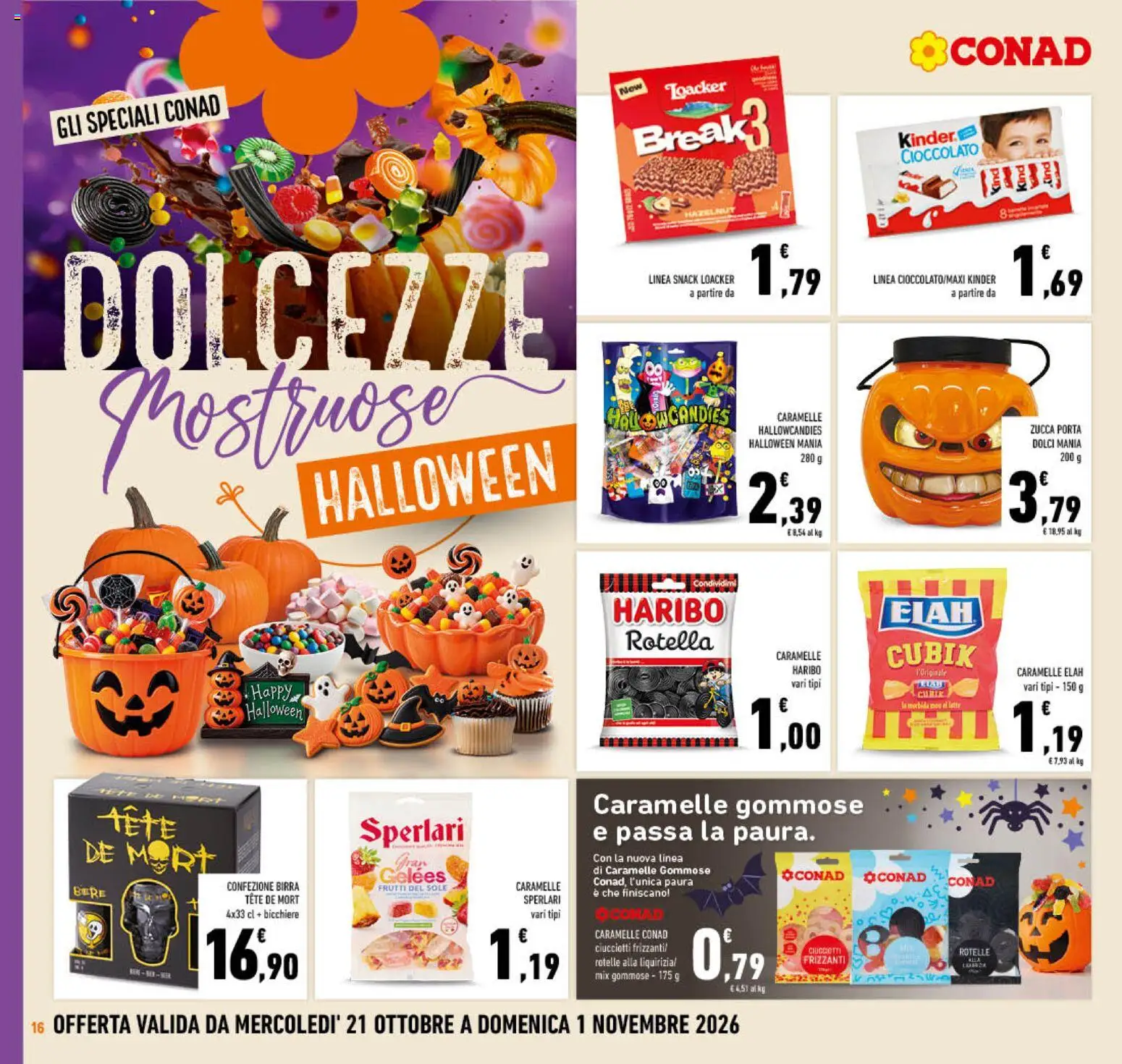 Anteprima dell'opuscolo Conad volantino Campania dal negozio Conad valido da 21/10/2026 - Birra, Zucca, Dolci, Cioccolato, Porta, Caramelle, Bicchiere