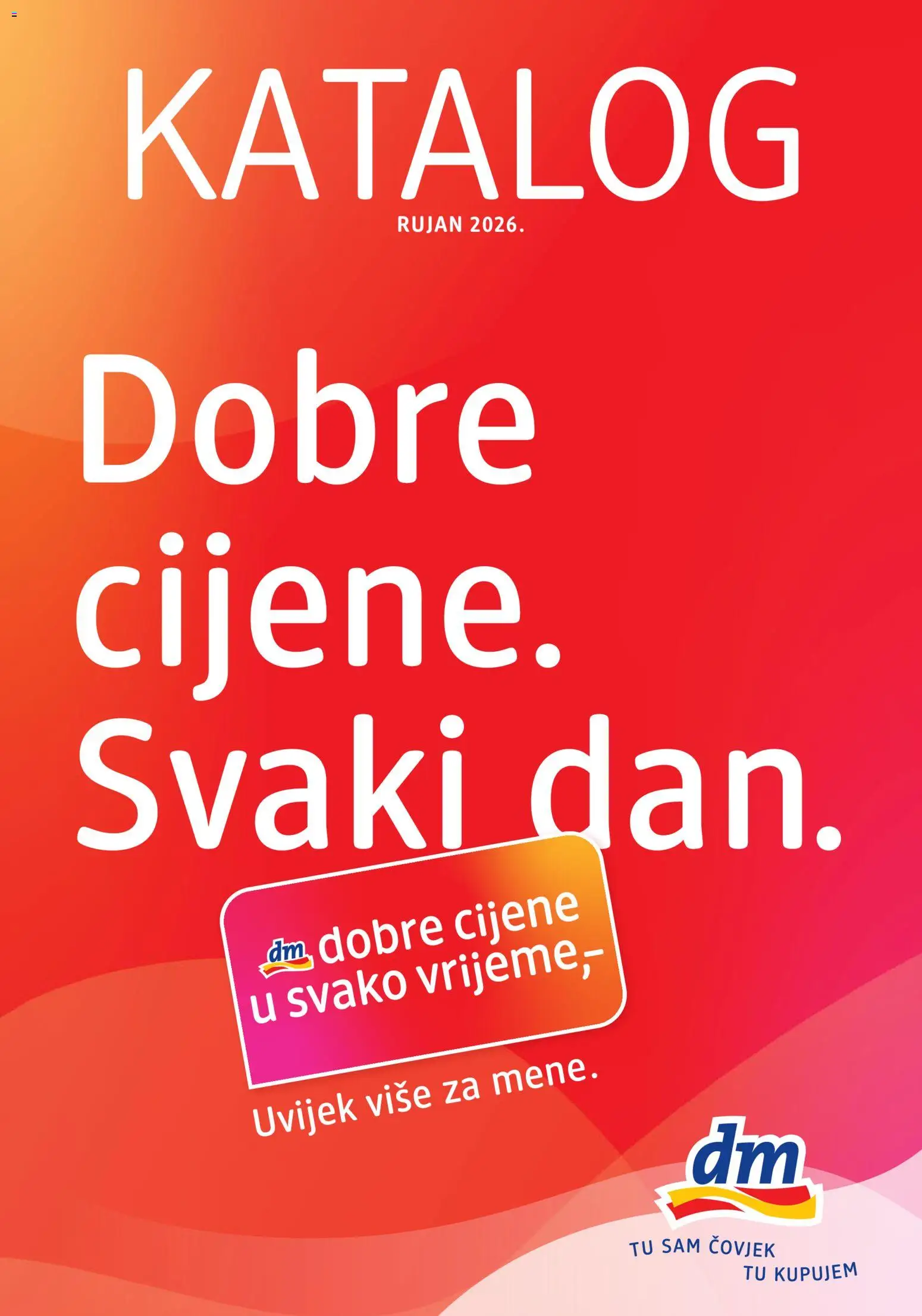 Pregled letka DM Katalog trgovine DM vrijedi od 01.09.2026