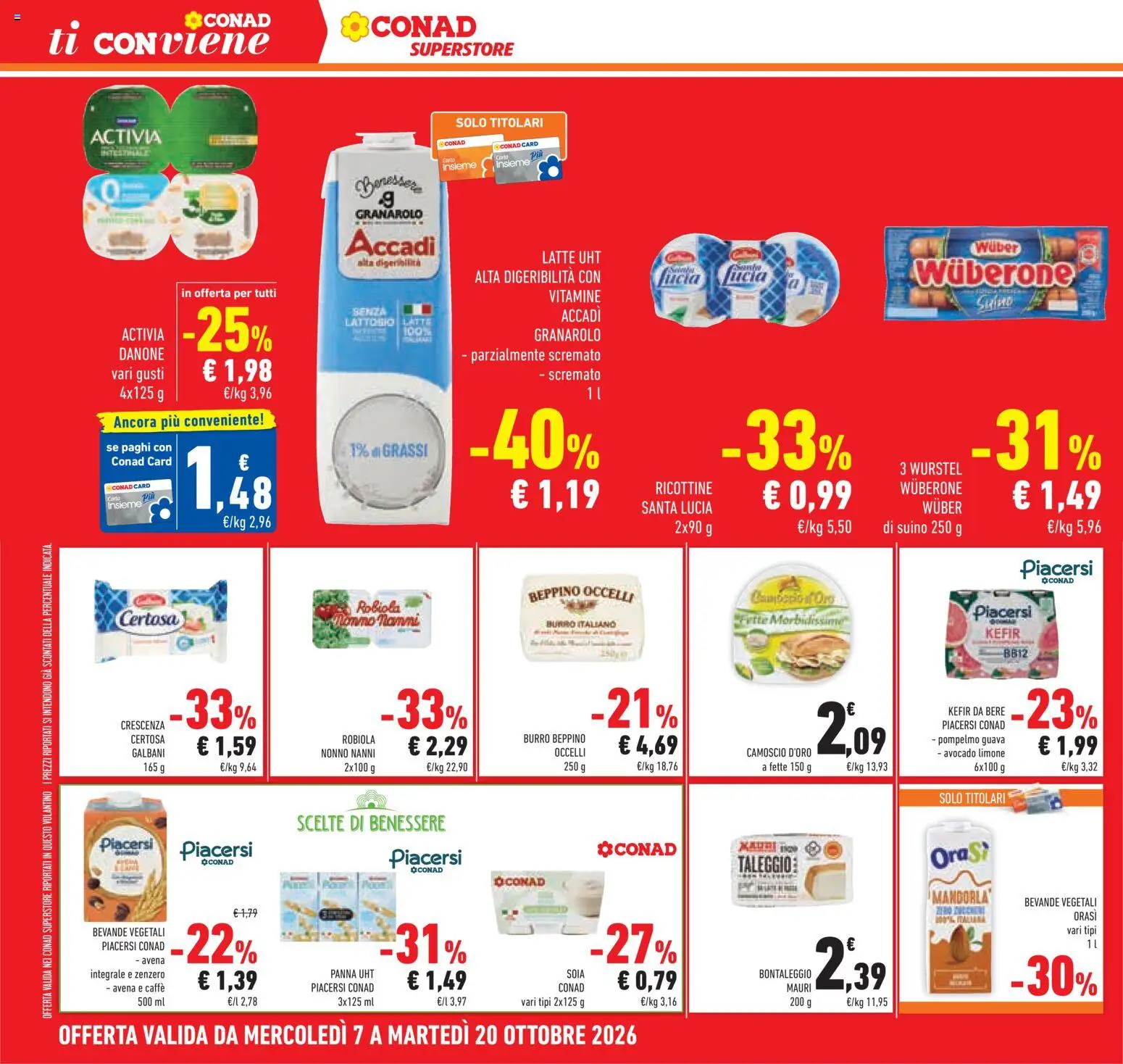 Anteprima dell'opuscolo Conad volantino Superstore Lombardia dal negozio Conad valido da 07/10/2026 - Caffè, Kefir, Avocado, Latte, Wurstel, Pompelmo, Panna, Bevande