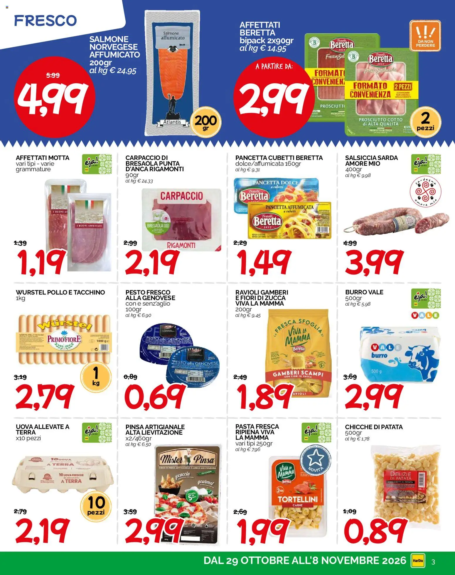 Anteprima dell'opuscolo HarDis volantino dal negozio HarDis valido da 29/10/2026 - Fiori, Bresaola, Pollo, Wurstel, Salmone, Tacchino, Prosciutto, Prosciutto Cotto