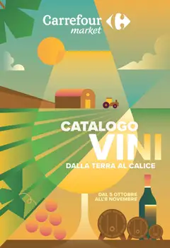 Anteprima dell'opuscolo Carrefour volantino Market Vini dal negozio Carrefour valido da 05/10/2026