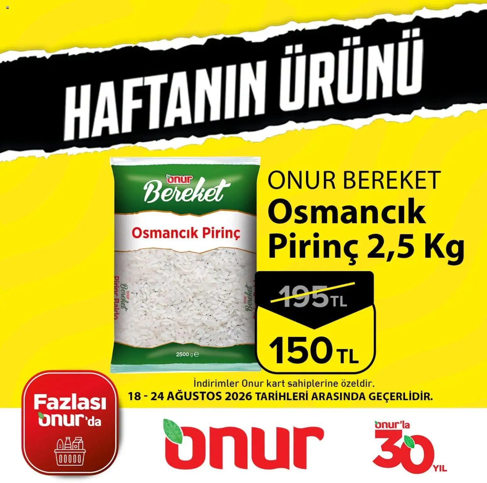 Onur Market Onur Market - Haftanın Ürünü 18.08.2026 - Broşürünün önizlemesi