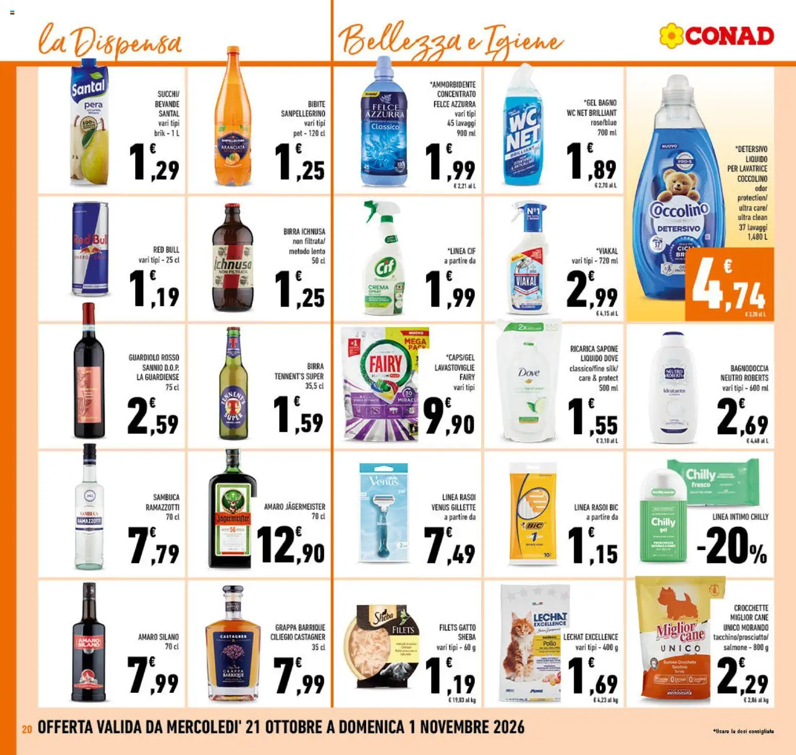 Anteprima dell'opuscolo Conad volantino Campania dal negozio Conad valido da 21/10/2026 - Vino, Birra, WC, Grappa, Tennent's, Amaro, Sapone, Crocchette per cani
