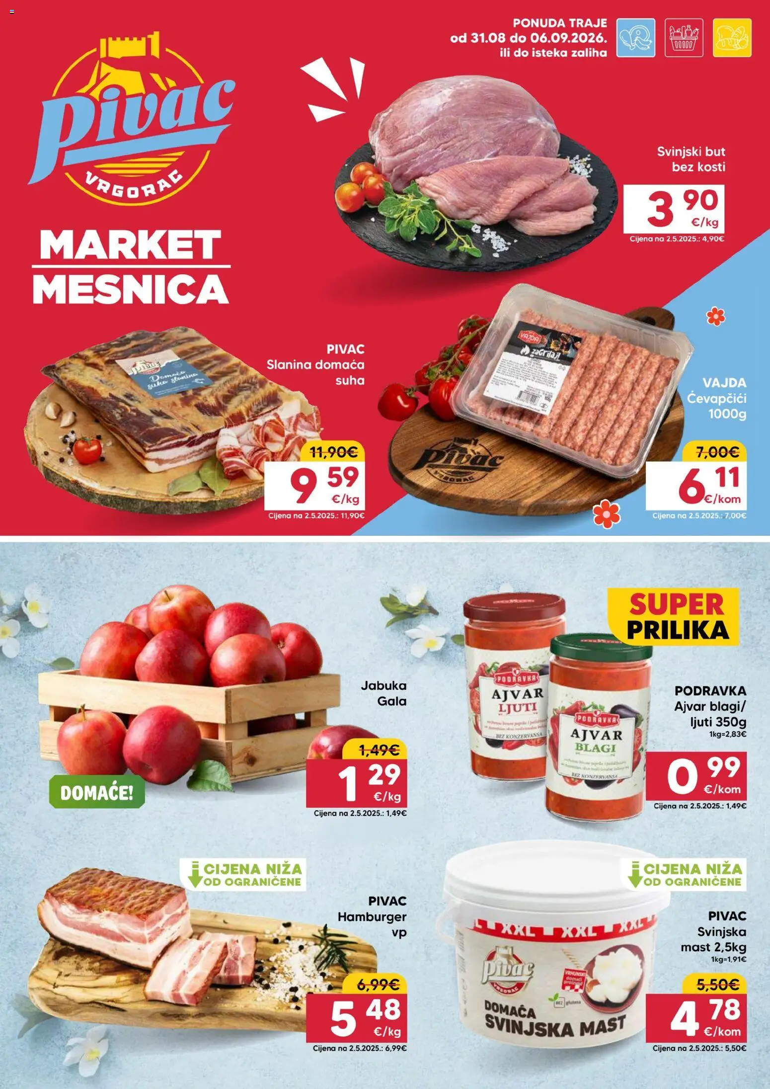 Pregled letka Pivac Katalog trgovine Pivac vrijedi od 31.08.2026