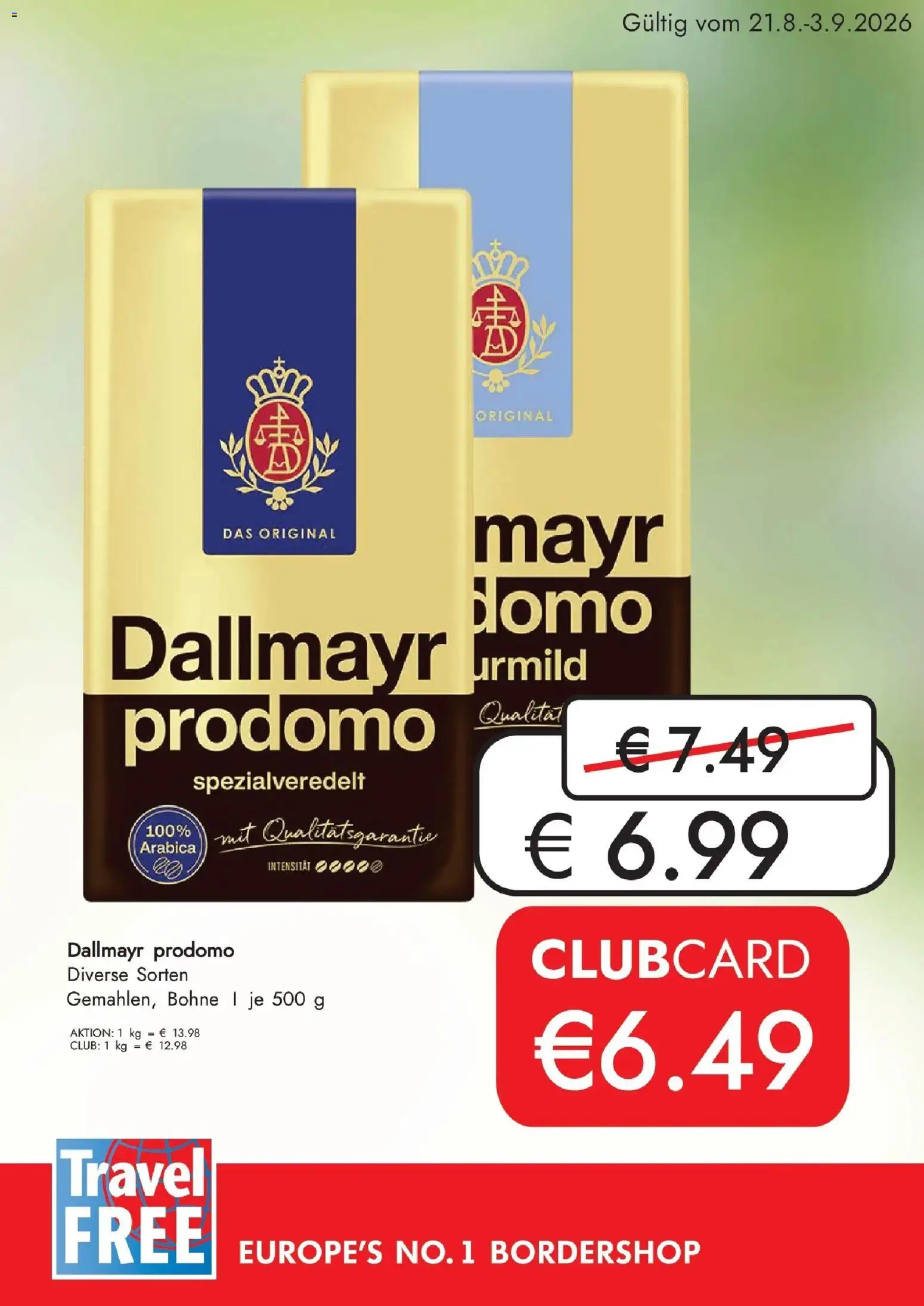 Vorschau der Angebote: Travel FREE Travel FREE Dallmayr prodomo gültig ab 21.08.2026