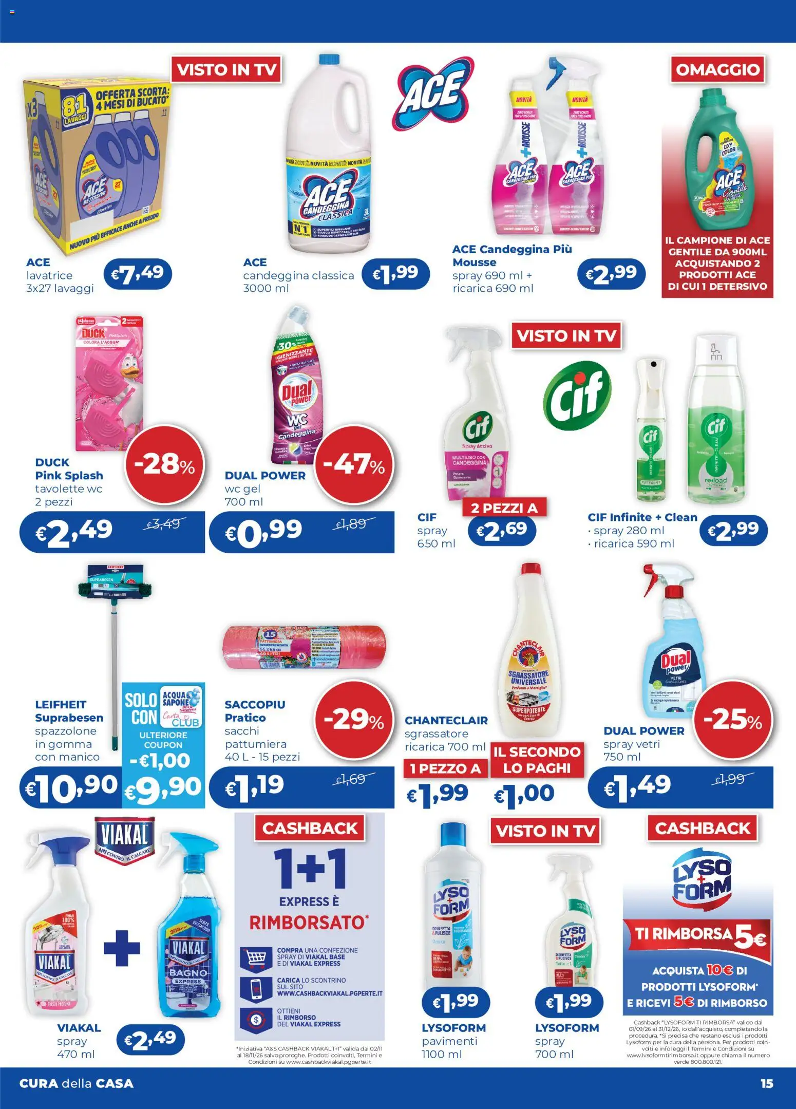 Anteprima dell'opuscolo Acqua e Sapone volantino 15 dal negozio Acqua e Sapone valido da 02/11/2026 - Lavatrice, TV, Bagno, WC, Profumo, Candeggina, Sgrassatore, Pattumiera
