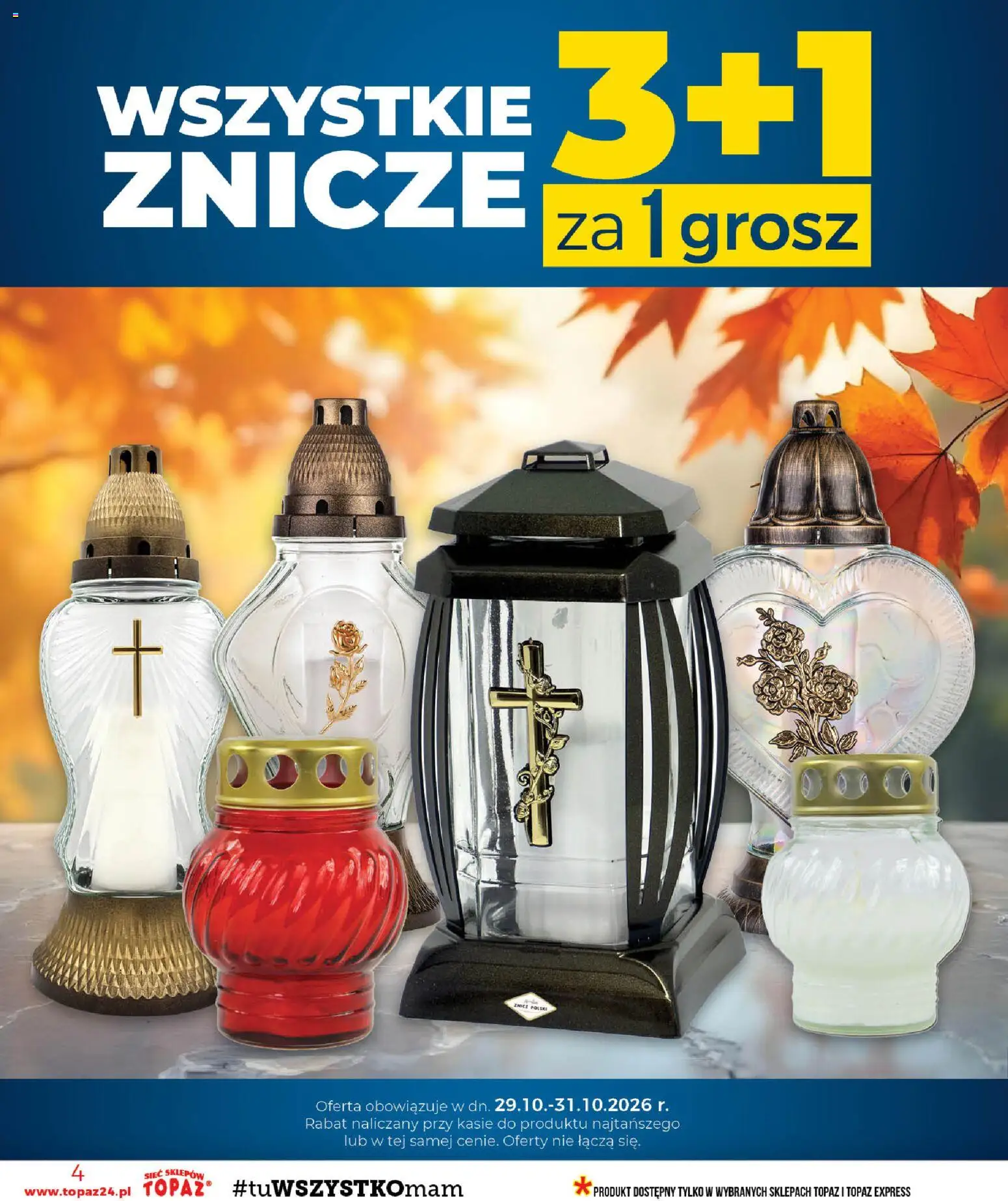 Pogląd gazetki "Topaz gazetka - MAZ" ze sklepu Topaz ważnej od 29.10.2026 - Znicze