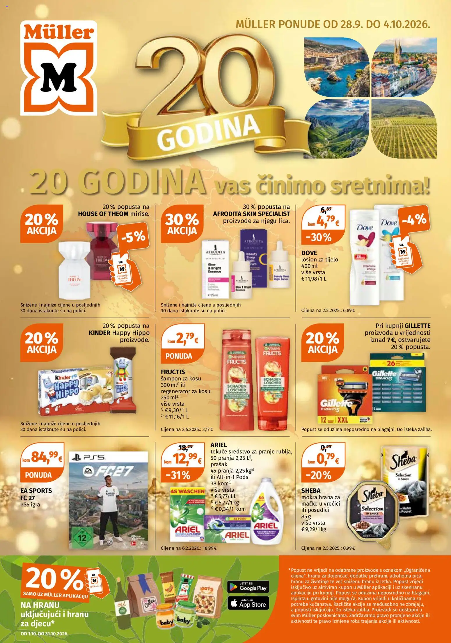 Pregled letka Müller Katalog trgovine Müller vrijedi od 28.09.2026 - Ariel, Igra, Šampon, Dove, Regenerator za kosu, Losion za tijelo, Regenerator