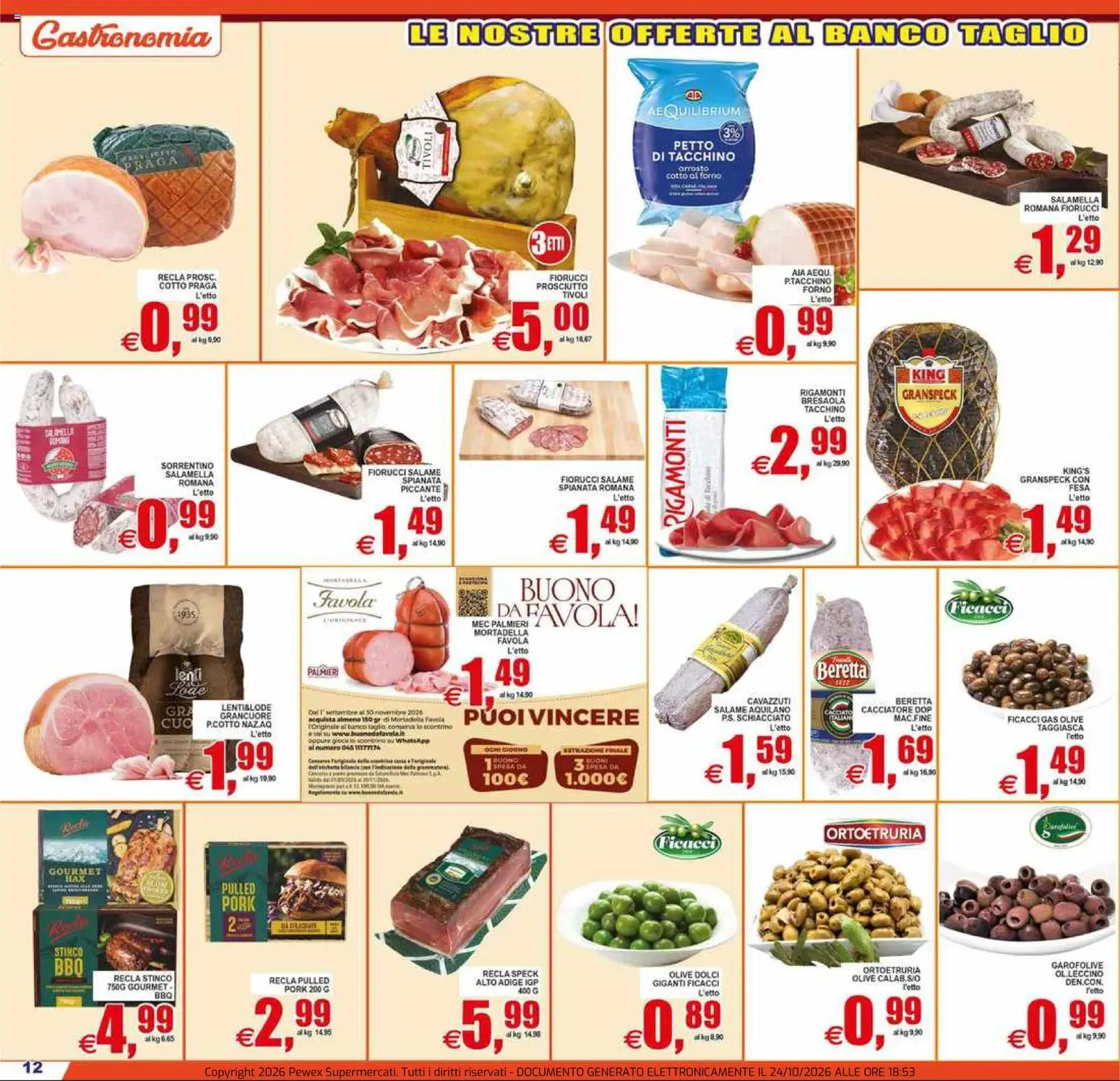 Anteprima dell'opuscolo Pewex volantino Supermercati Via Rubicone dal negozio Pewex valido da 23/10/2026 - Forno, Mortadella, Speck, Prosciutto, Olive, Salamella, Taglio, Petto di tacchino