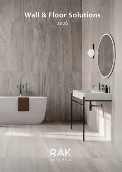 Preview of the catalogue Rak Ceramics catalogue Wall & Floor Solutions 2026 of store Rak Ceramics valid from 16 Sep, 2026