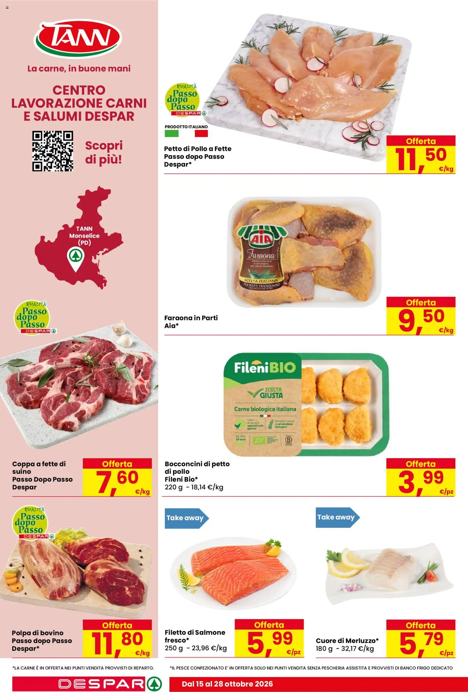 Anteprima dell'opuscolo Despar volantino Forlimpopoli dal negozio Despar valido da 15/10/2026 - Pesce, Pollo, Piatti, Salmone, Cereali, Bovino, Petto di Pollo, Suino