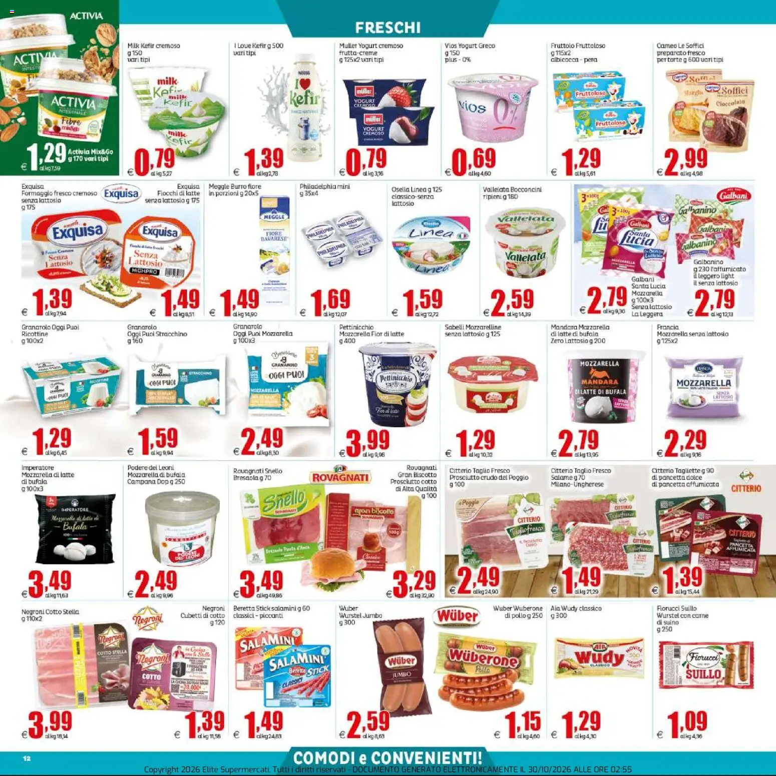 Anteprima dell'opuscolo Elite Supermercati volantino Prezzi Tondi dal negozio Elite Supermercati valido da 30/10/2026 - Kefir, Bresaola, Formaggio, Mozzarella, Stracchino, Burro, Senza lattosio, Yogurt cremoso