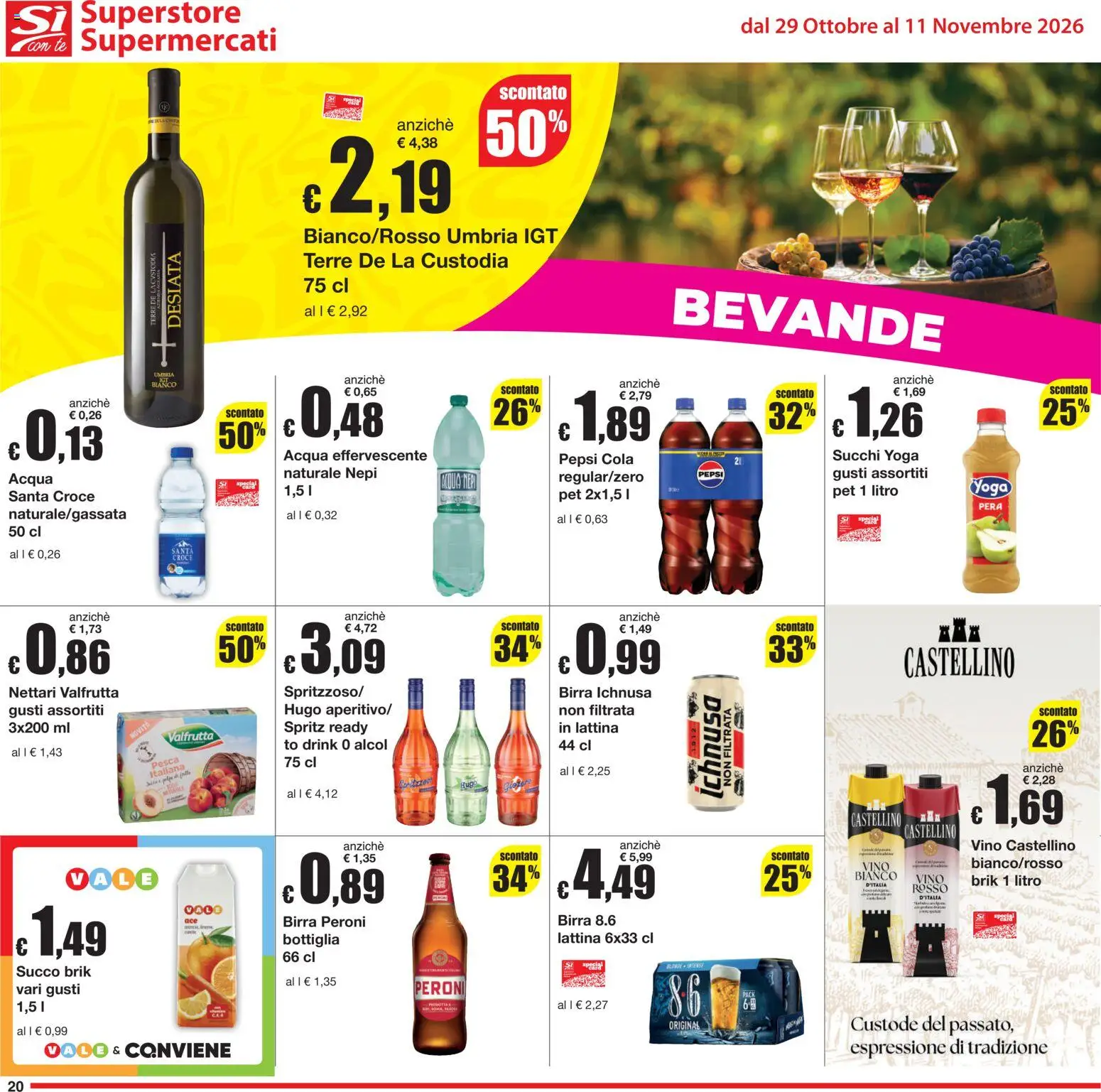 Anteprima dell'opuscolo Sì con Te volantino Superstore, Supermercati dal negozio Sì con Te valido da 29/10/2026 - Vino, Pesca, Alcol, Pera, Bottiglia, Birra Peroni, Succo, Bevande
