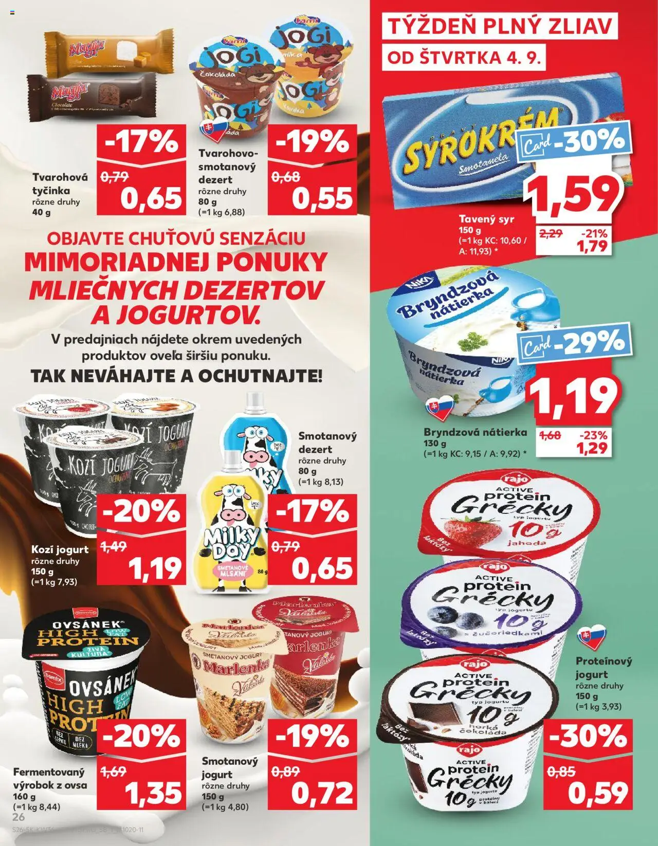 Náhľad Kaufland letáku platného od 04.09.2025 - Protein, Syr, Čokoláda, Marlenka, Jogurt, Nátierka, Grécky jogurt, Tvarohová tyčinka