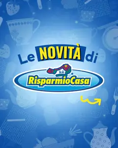 Anteprima dell'opuscolo RisparmioCasa volantino dal negozio RisparmioCasa valido da 19/10/2026