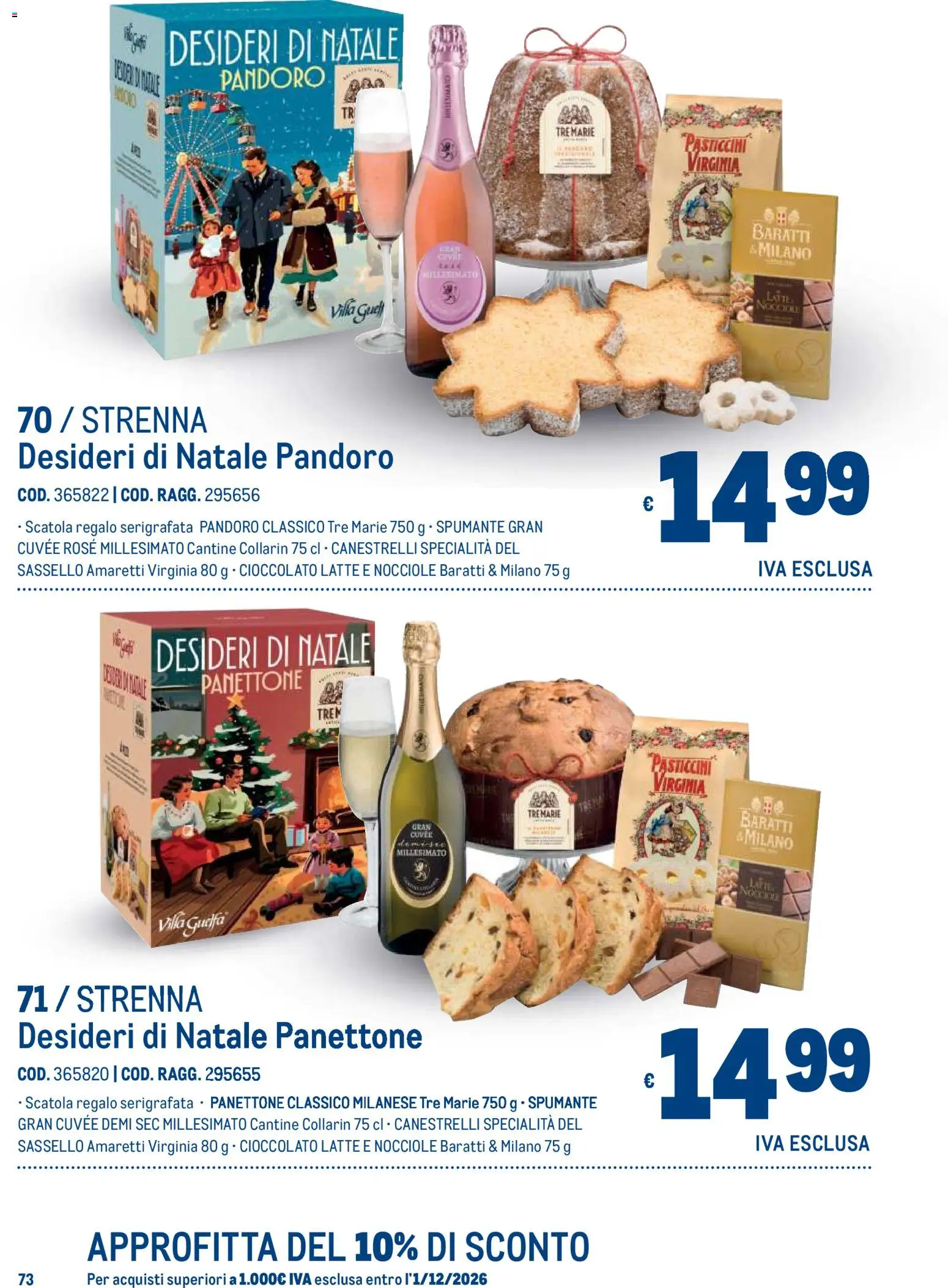 Anteprima dell'opuscolo Metro volantino Regalistica Natale dal negozio Metro valido da 19/10/2026 - Panettone, Latte, Cioccolato, Canestrelli, Pasticcini, Spumante, Scatola, Specialità