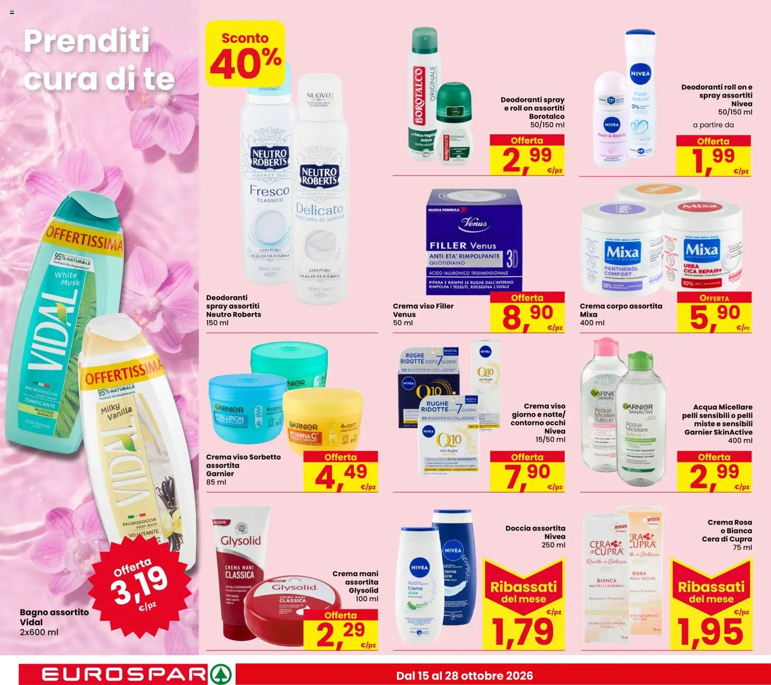 Anteprima dell'opuscolo Eurospar volantino Verona dal negozio Eurospar valido da 15/10/2026 - Bagno, Olio, Profumo, Doccia, Crema viso, Acqua micellare, Tè, Sorbetto