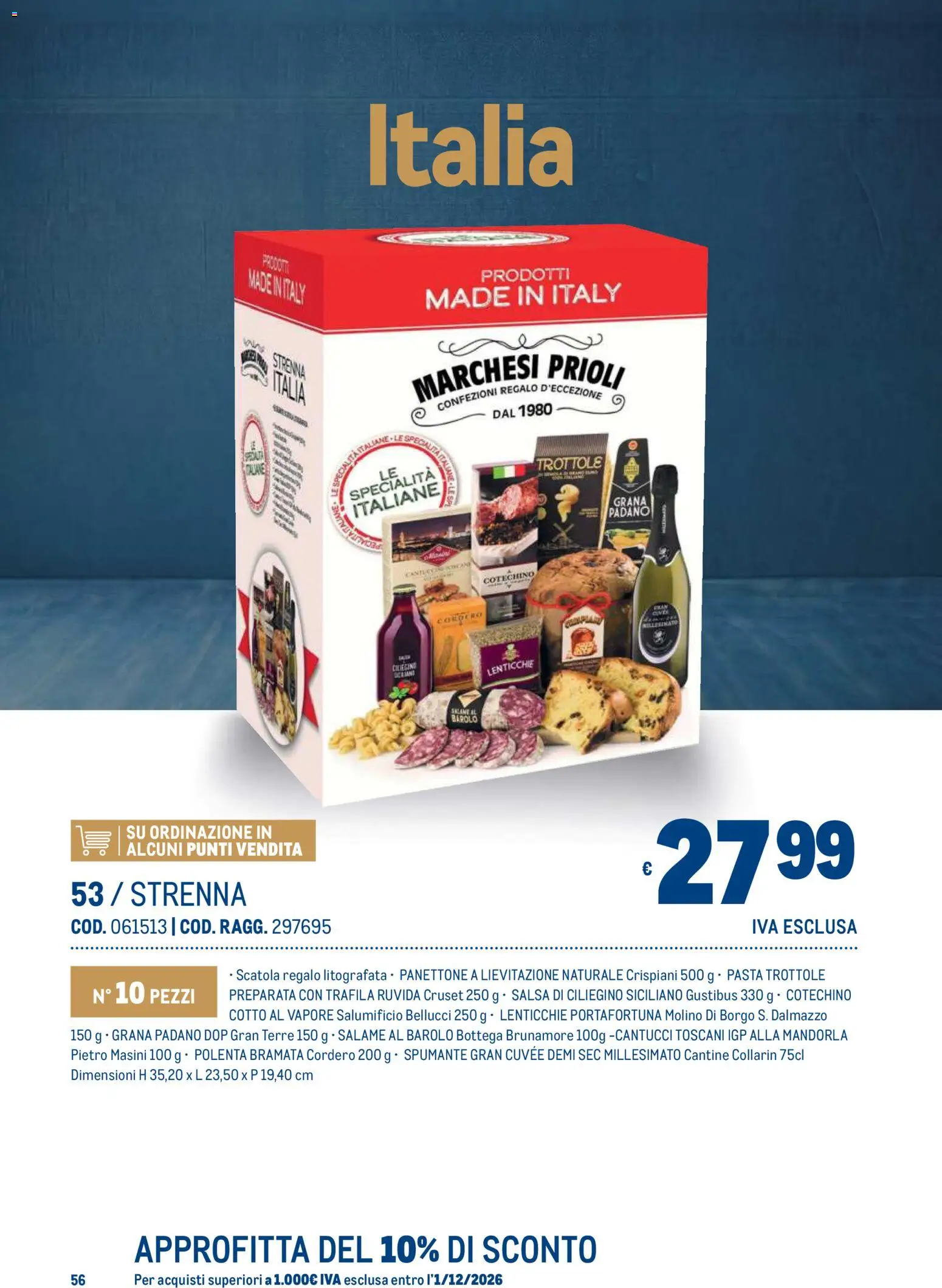 Anteprima dell'opuscolo Metro volantino Regalistica Natale dal negozio Metro valido da 19/10/2026 - Panettone, Lenticchie, Cotechino, Grana Padano, Salsa, Mandorla, Spumante, Scatola