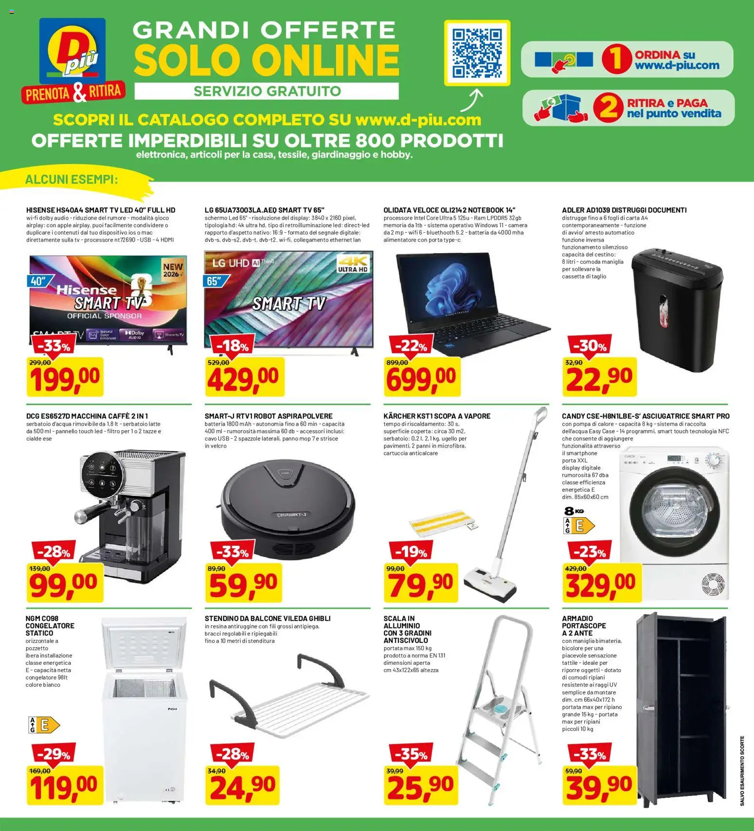 Anteprima dell'opuscolo D Più volantino dal negozio D Più valido da 26/10/2026 - Latte, USB, Stendino, Alluminio, Strisce, Schermo, Coperta, Carta A4