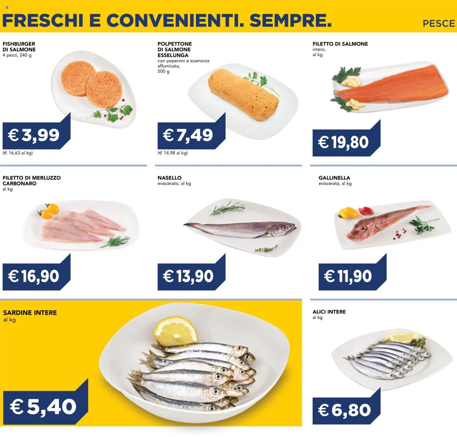 Anteprima dell'opuscolo Esselunga S volantino Freschi Torino dal negozio Esselunga S valido da 01/07/2026 - Pesce, Merluzzo, Peperoni, Filetto, Nasello, Sardine, Gallinella, Filetto di salmone