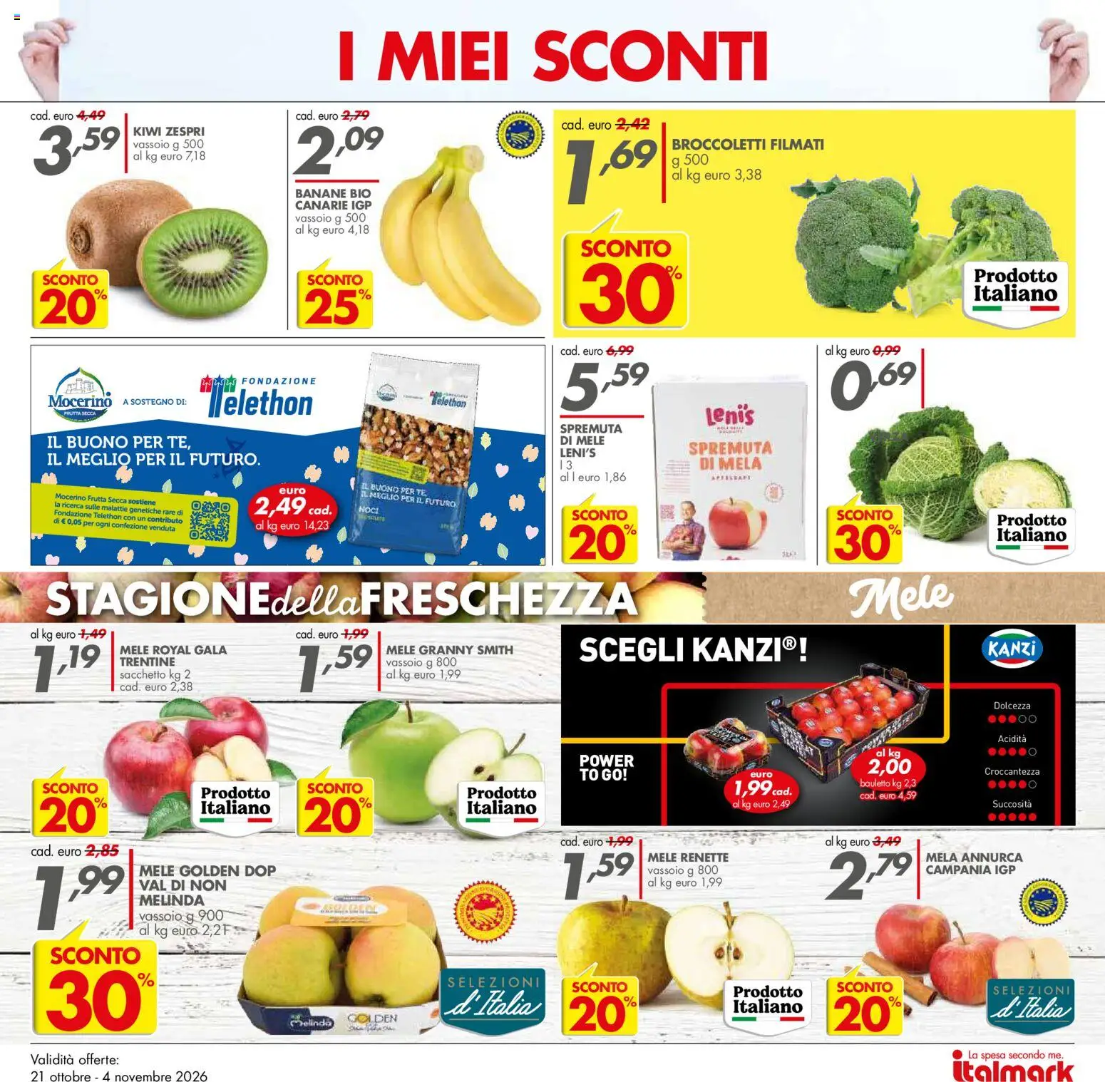 Anteprima dell'opuscolo Italmark volantino dal negozio Italmark valido da 21/10/2026 - Kiwi, Frutta, Frutta secca, Mele, Broccoletti, Tè, Vassoio, Dolcezza