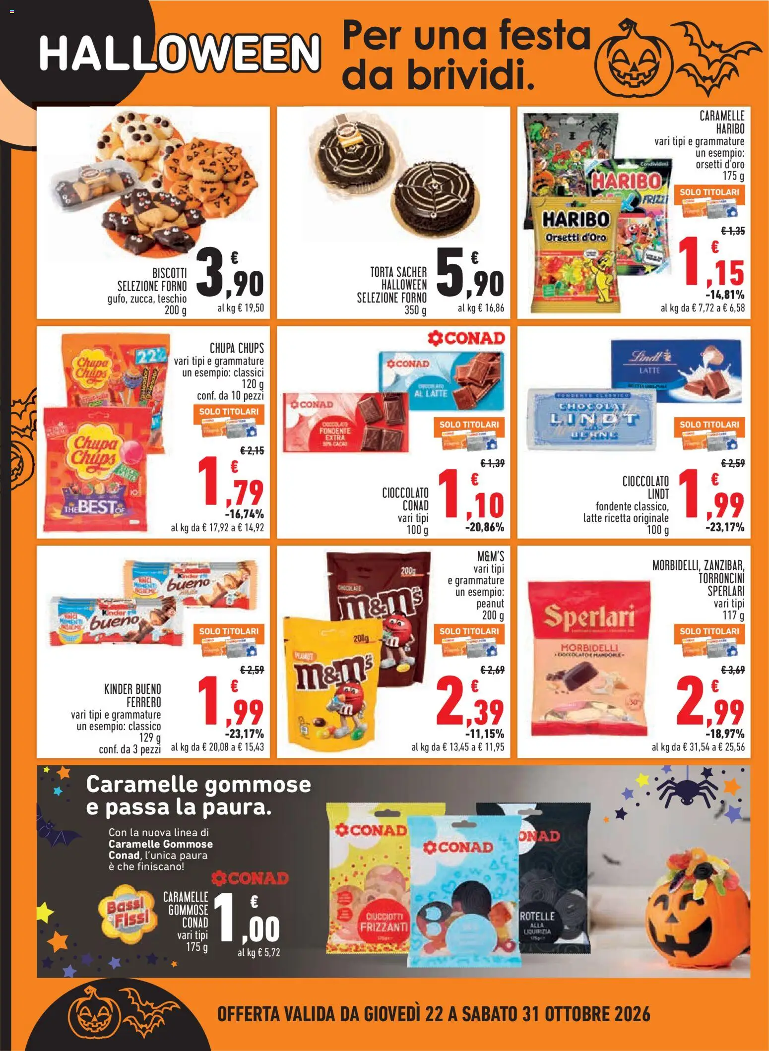 Anteprima dell'opuscolo Conad volantino City Piemonte dal negozio Conad valido da 22/10/2026 - Forno, The, Latte, Cioccolato, Mandorle, Caramelle, Cacao, Torroncini