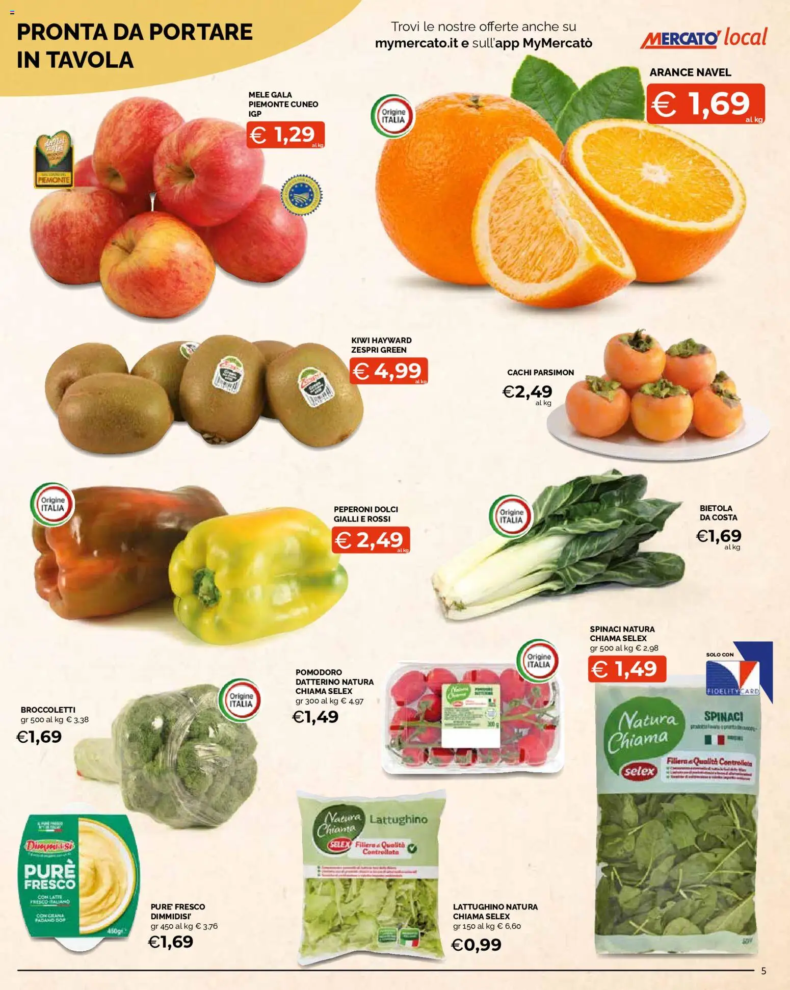 Anteprima dell'opuscolo Mercatò volantino Local dal negozio Mercatò valido da 22/10/2026 - Kiwi, Dolci, Pomodoro, Peperoni, Spinaci, Mele, Arance, Broccoletti