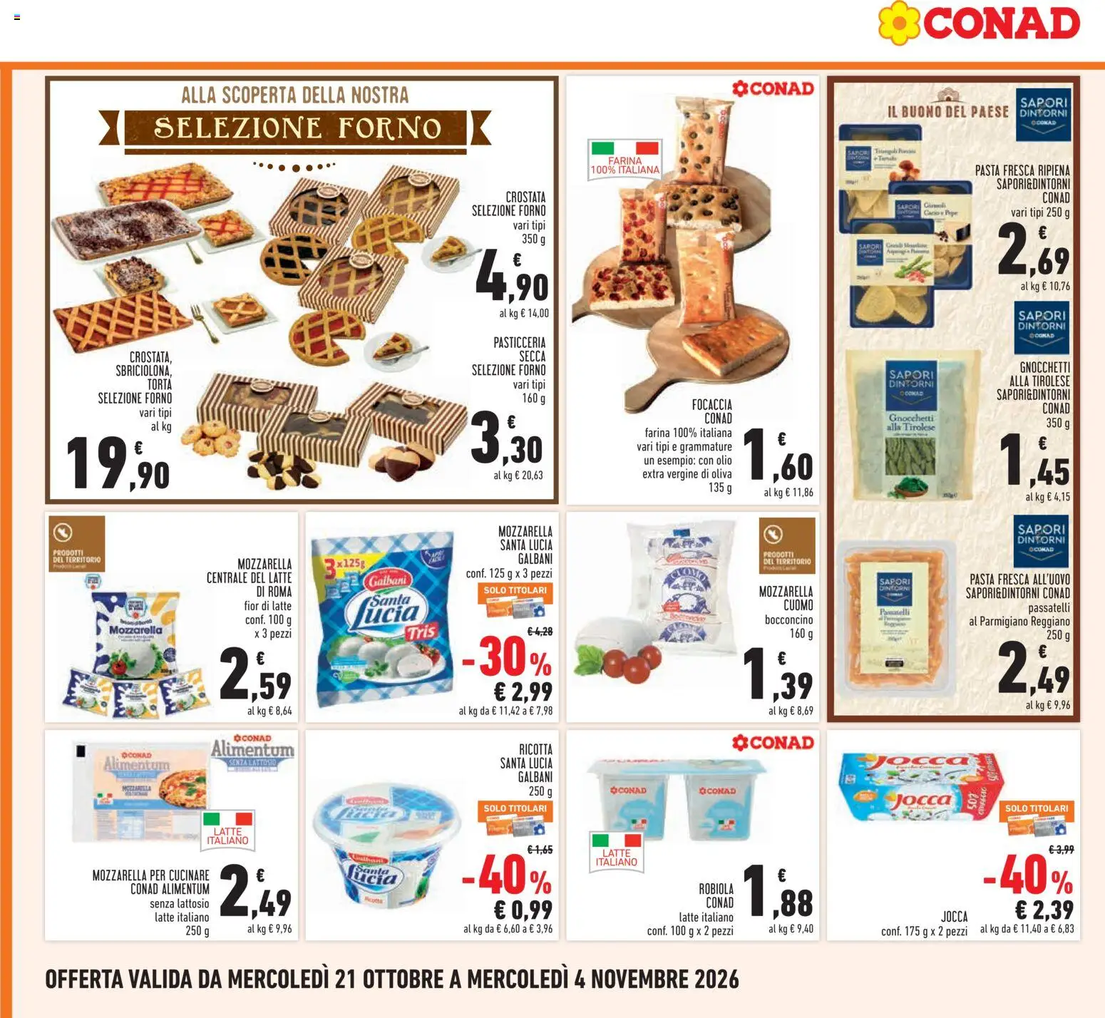 Anteprima dell'opuscolo Conad volantino dal negozio Conad valido da 21/10/2026 - Pasta, Latte, Ricotta, Farina, Robiola, Parmigiano, Senza lattosio, Olio extra vergine