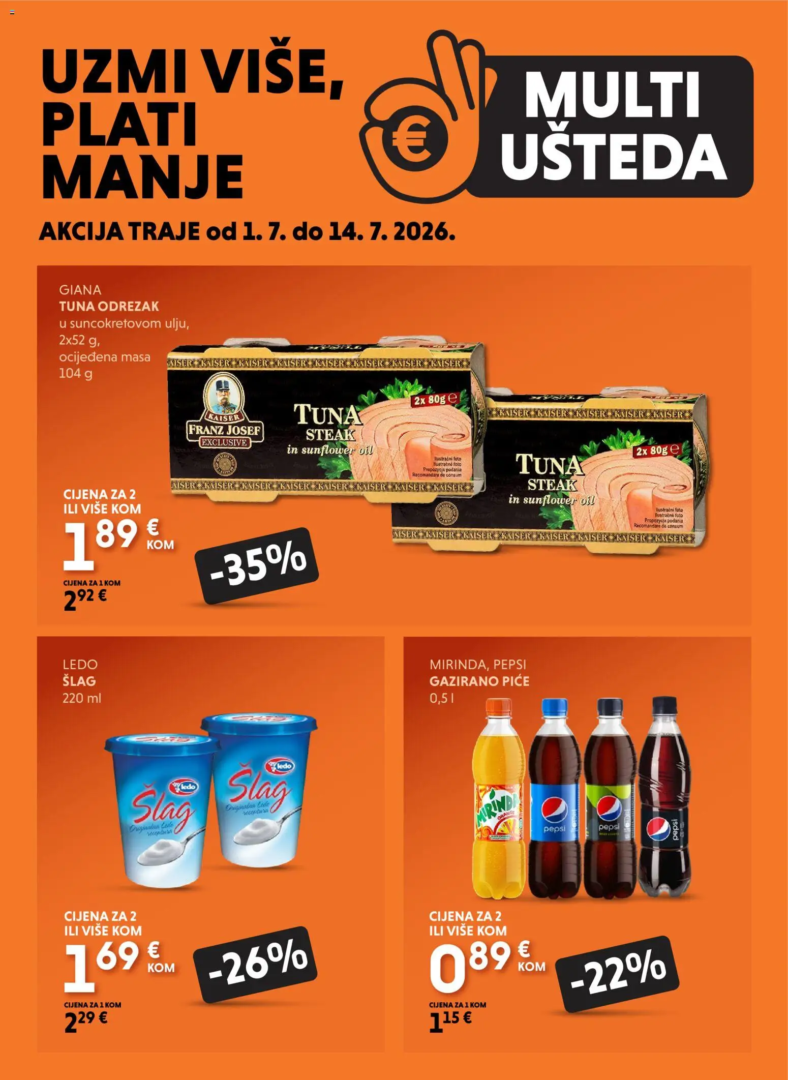 Pregled letka Studenac Multi Ušteda trgovine Studenac vrijedi od 01.07.2026 - Ledo, Tuna, Pepsi, Šlag, Odrezak