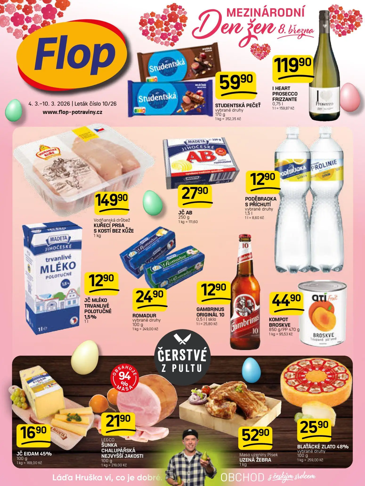 Náhled nabídky: Flop Flop leták platný od 04.03.2026 - Prosecco, Mléko, Romadur, Eidam, Uzeniny, Uzená žebra, Broskve, Prolinie
