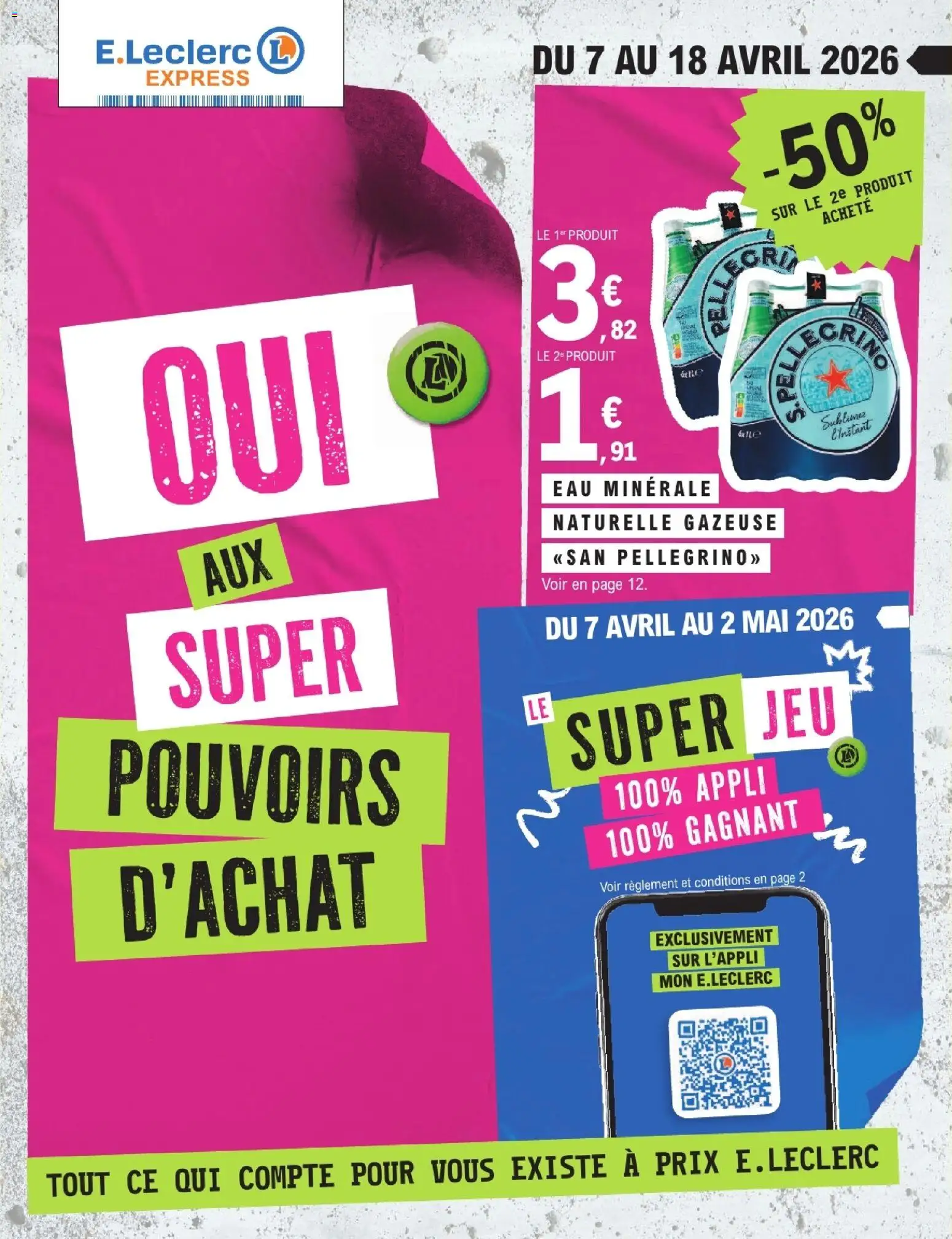 Prévisualisation de E.Leclerc oui aux super du magasin E.Leclerc formulaire valide 07/04/2026 - Eau minérale, Eau minérale naturelle, Eau minérale naturelle gazeuse san pellegrino