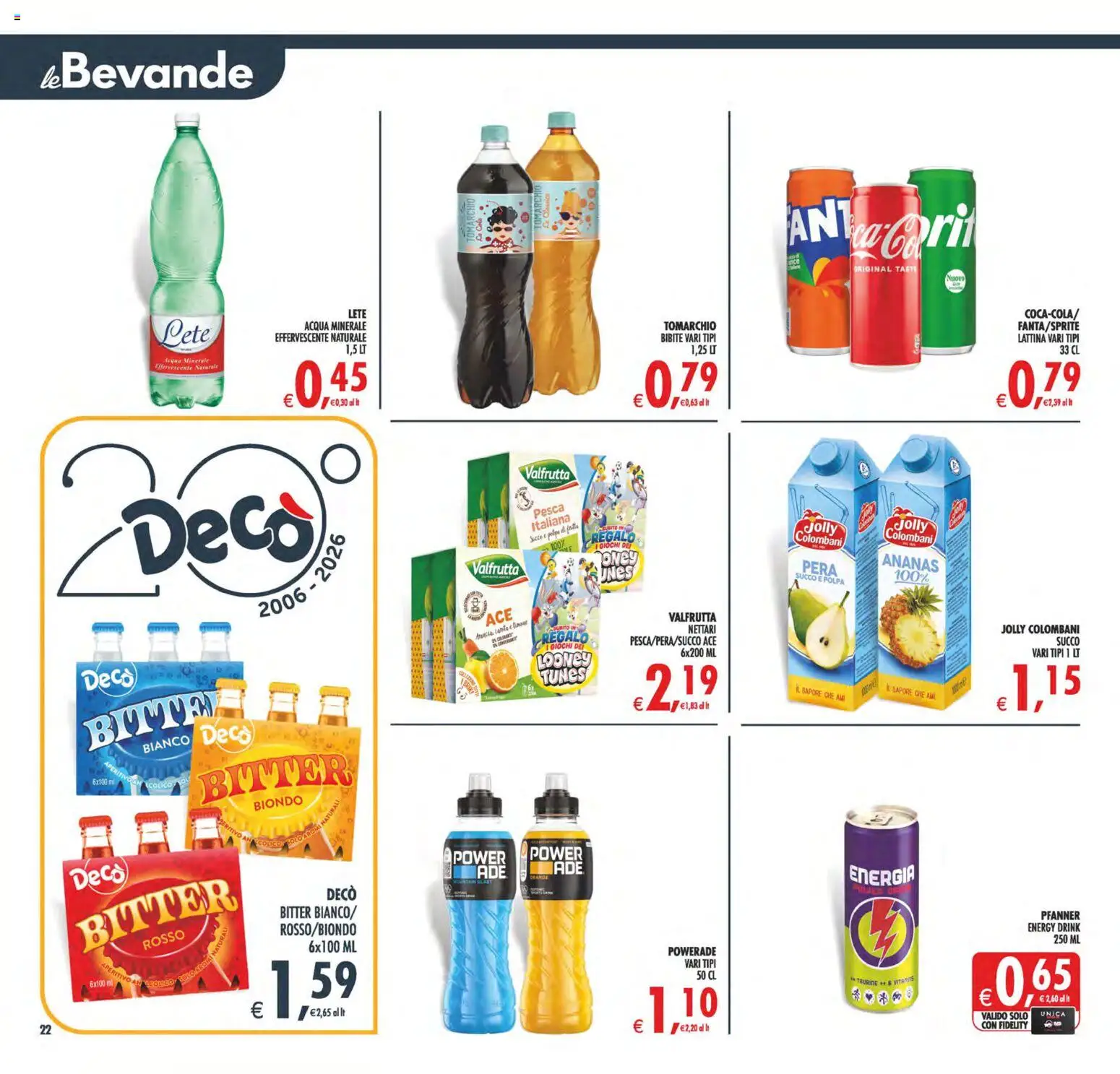Anteprima dell'opuscolo Decò volantino Maxistore, Supermercati Lipari dal negozio Decò valido da 23/10/2026 - Acqua, Pesca, Acqua minerale, Ananas, Pera, Succo, Bibite