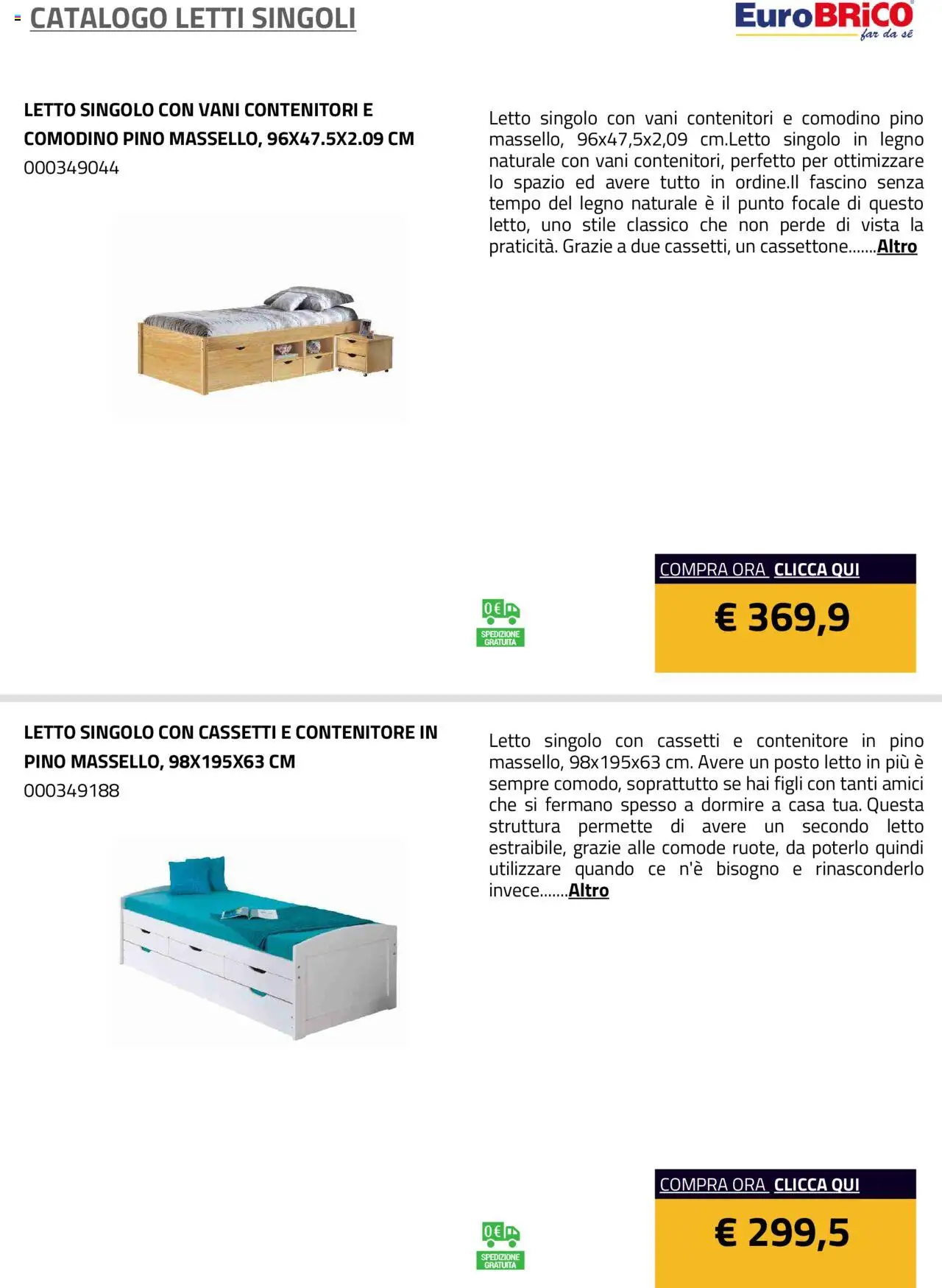 Anteprima dell'opuscolo Volantino Letti Singoli dal negozio Eurobrico valido da 23/07/2025 - Letto, Comodino, Contenitore