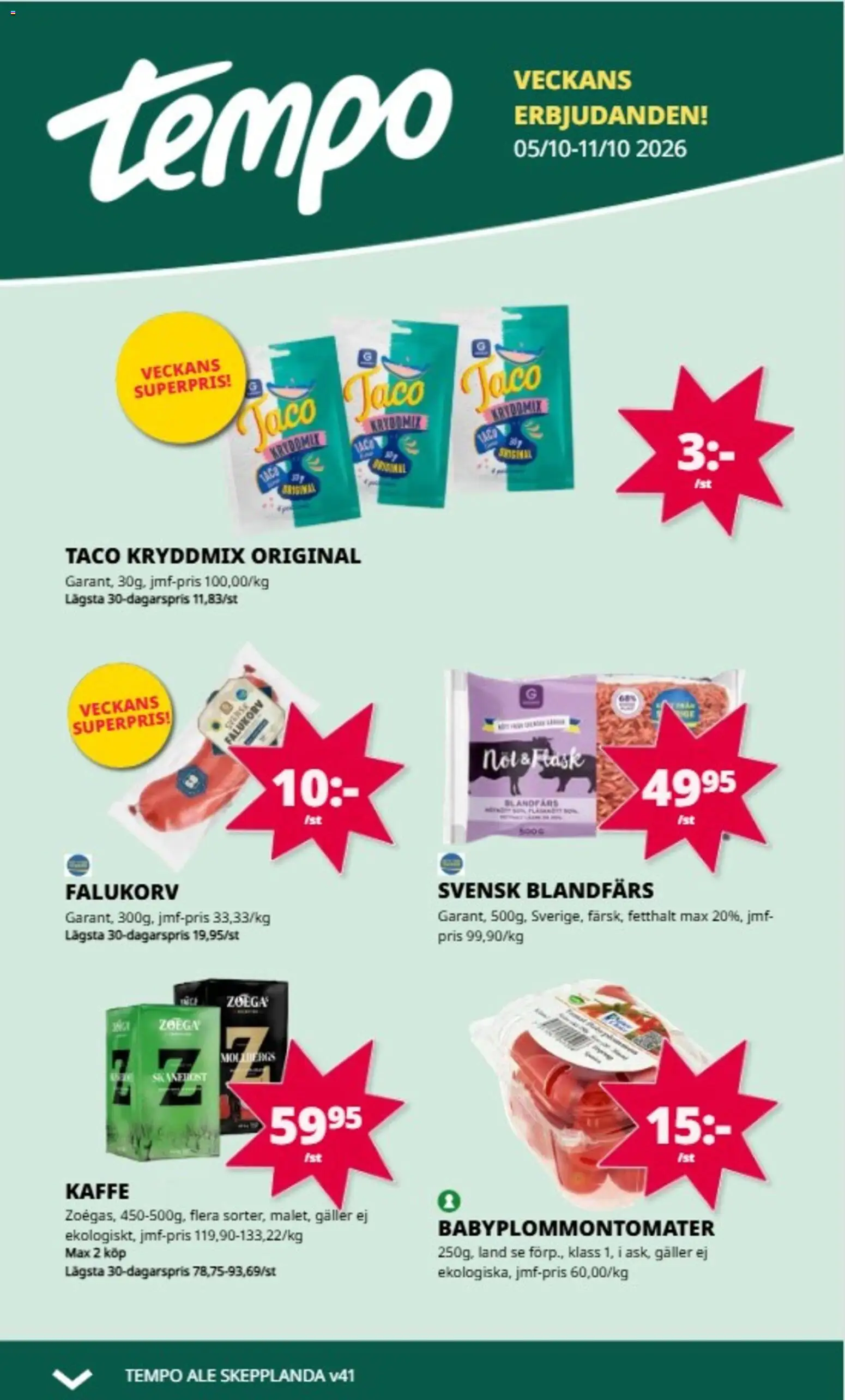 Förhandsgranska reklamblad Tempo erbjudanden från butik Tempo gäller från 05/10/2026 - Kaffe, Falukorv, Galler, Fläsk, Blandfärs